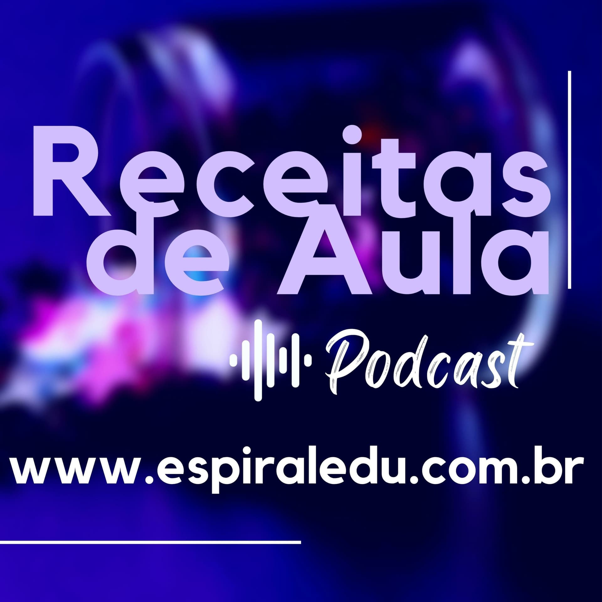Receitas de Aula - Podcasts