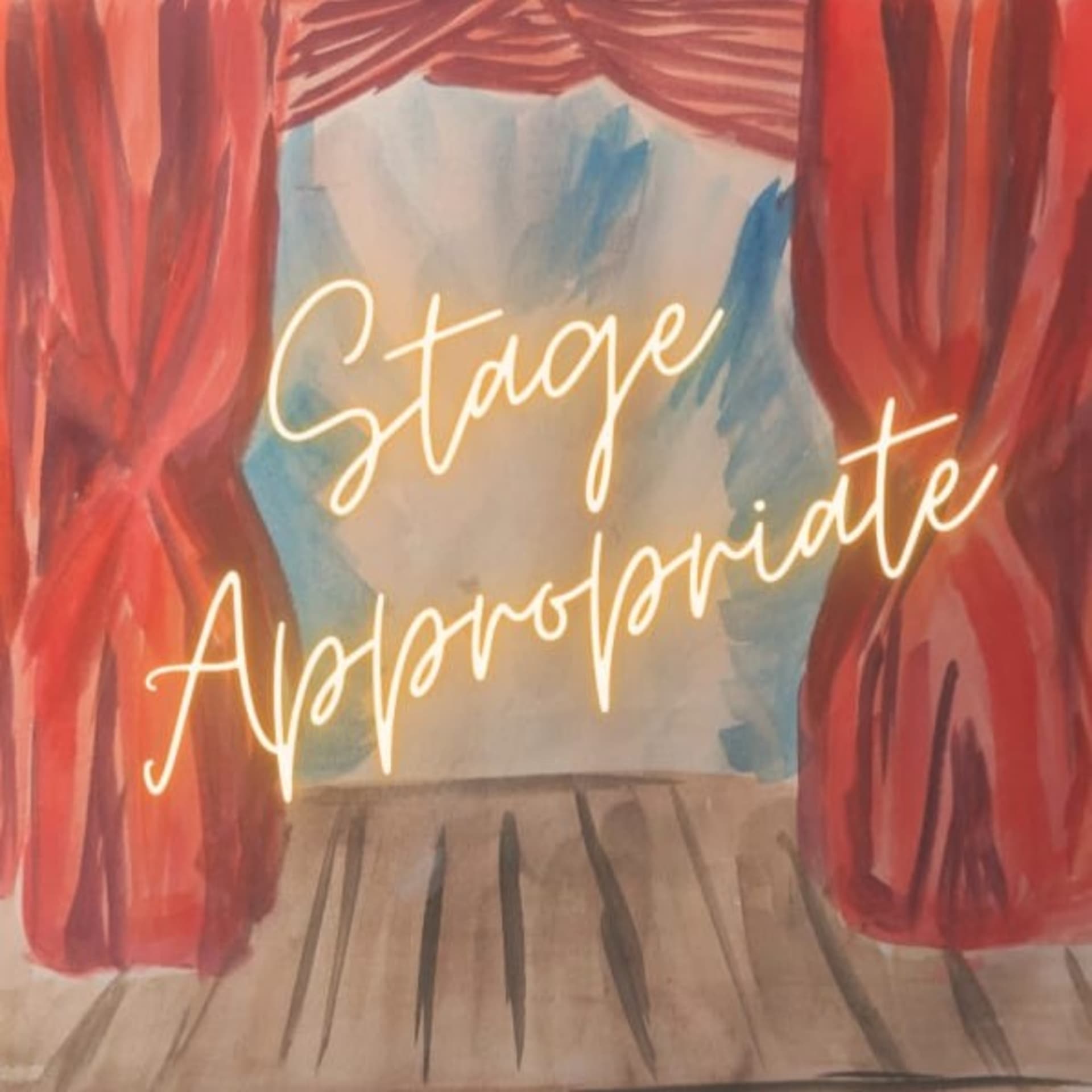 Stage Appropriate (A Musical Theatre Podcast) - Podcasts