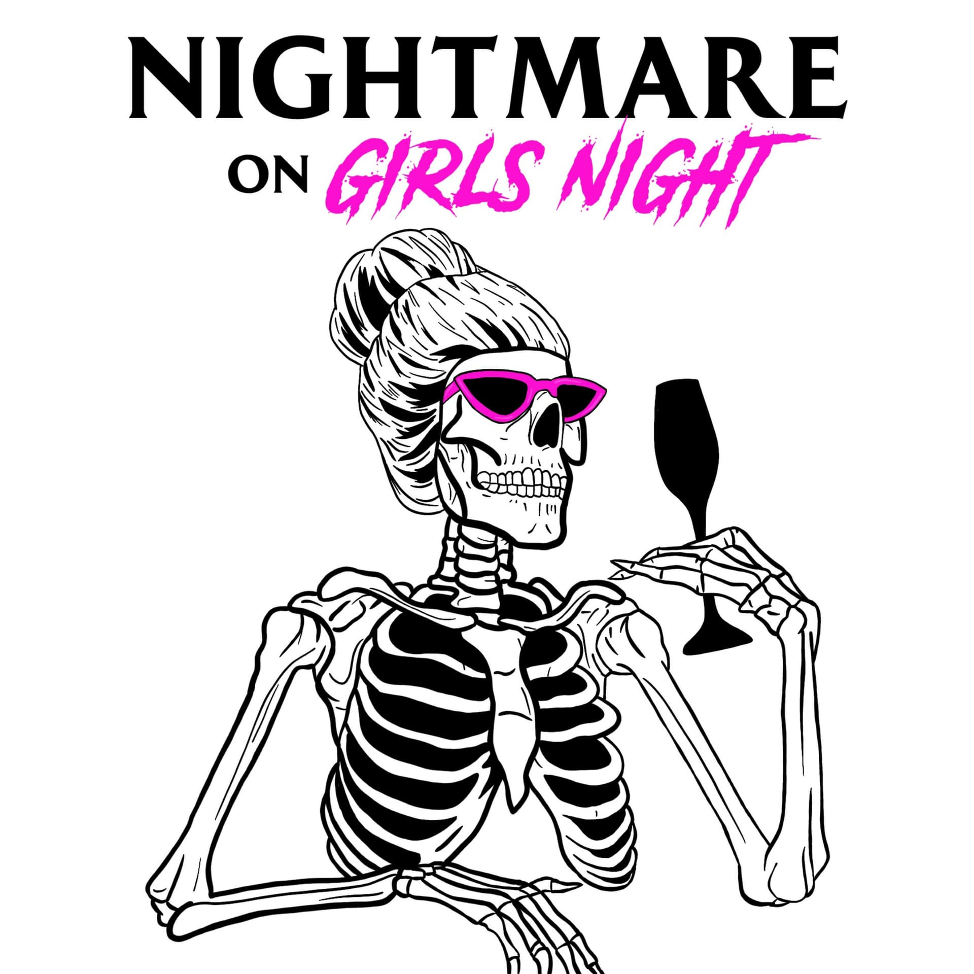 Nightmare on Girls Night - Podcasts