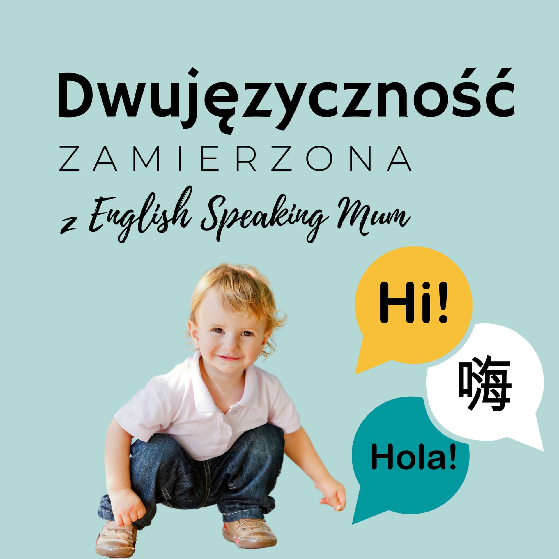 Dwujęzyczność zamierzona z English Speaking Mum - Podcasts
