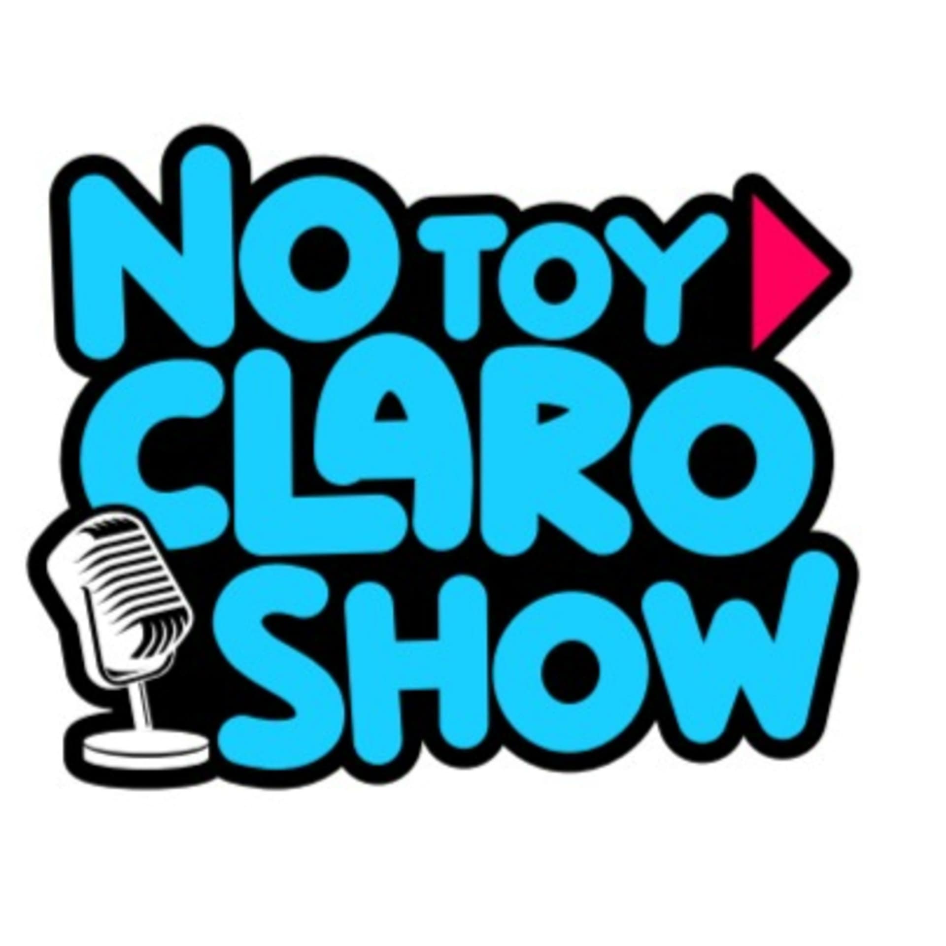 No toy claro show - Podcasts