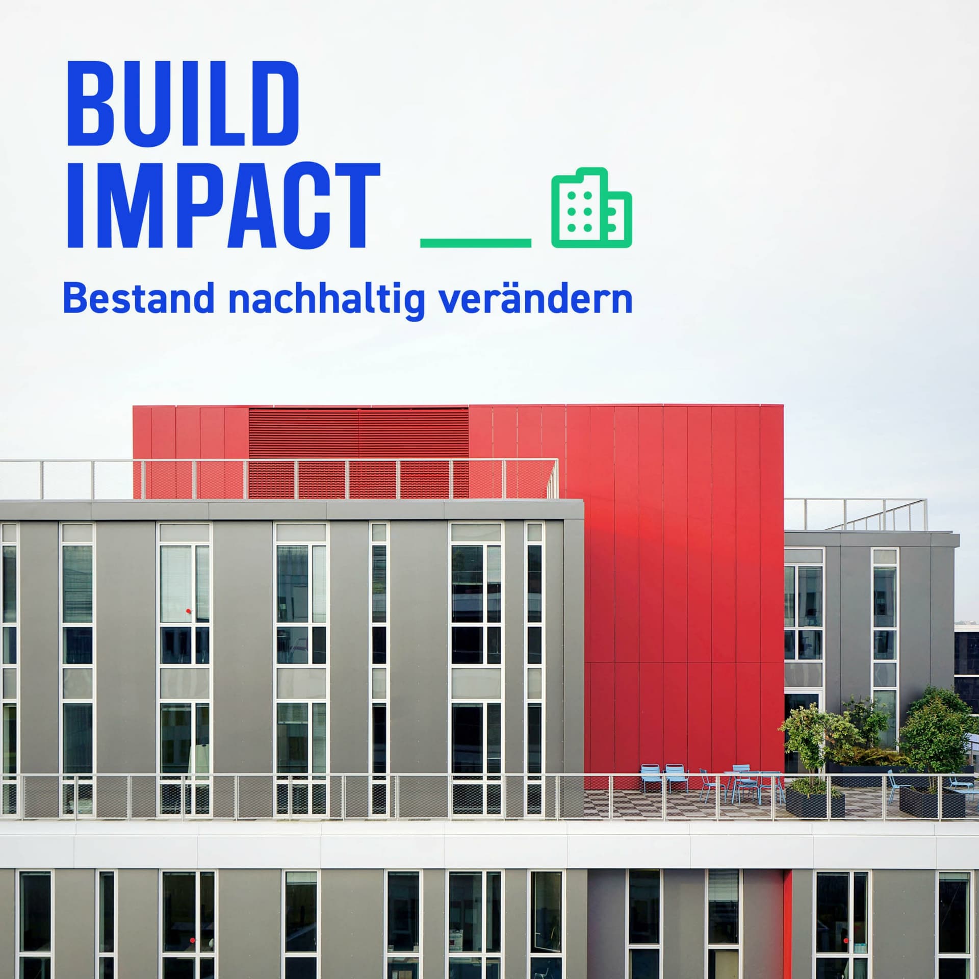 BUILD IMPACT - Bestand nachhaltig verändern - Podcasts