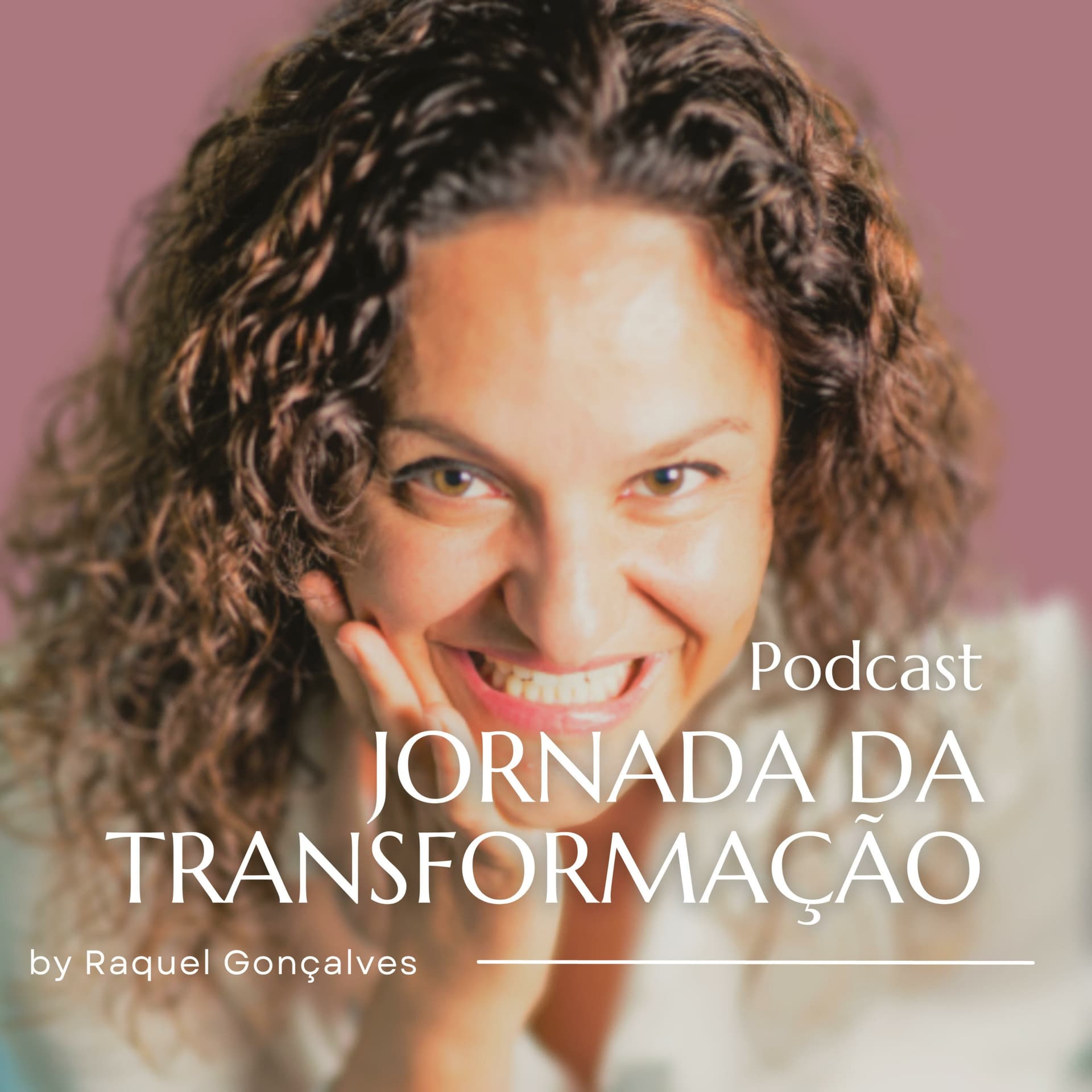 Jornada da Transformação - Podcasts