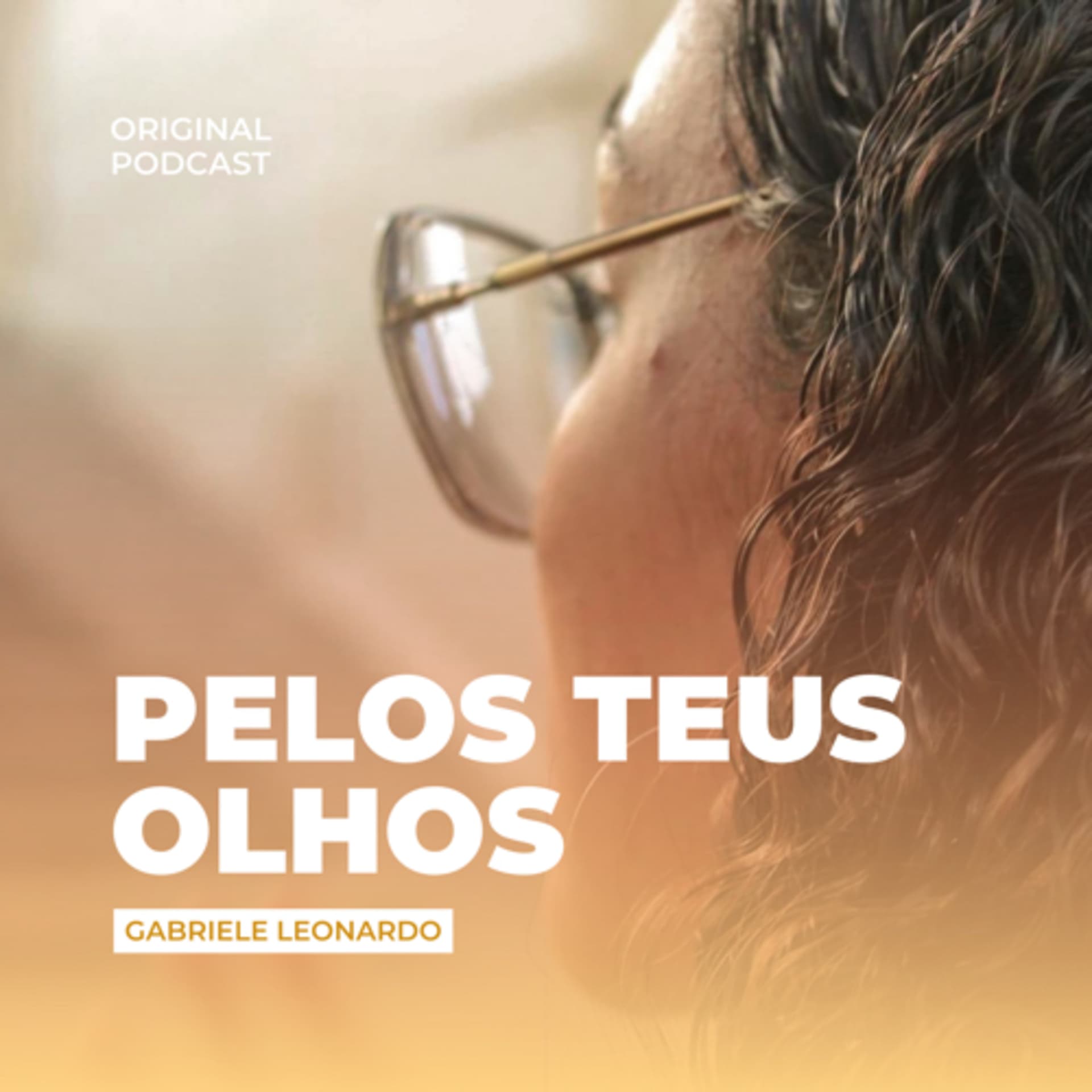 Pelos Teus Olhos - Podcasts