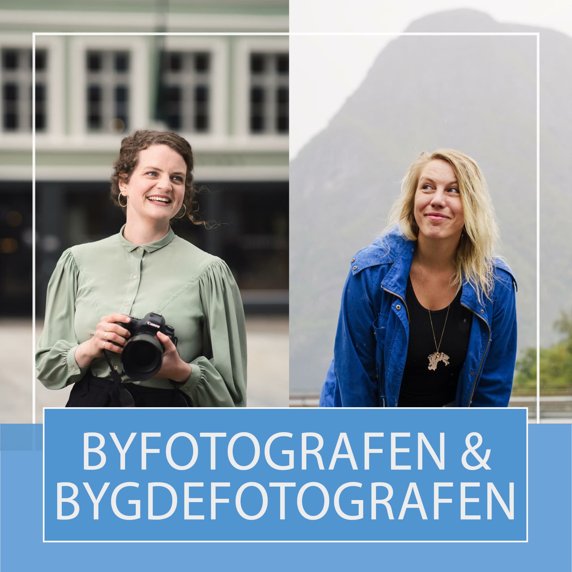 Byfotografen & Bygdefotografen - Podcasts