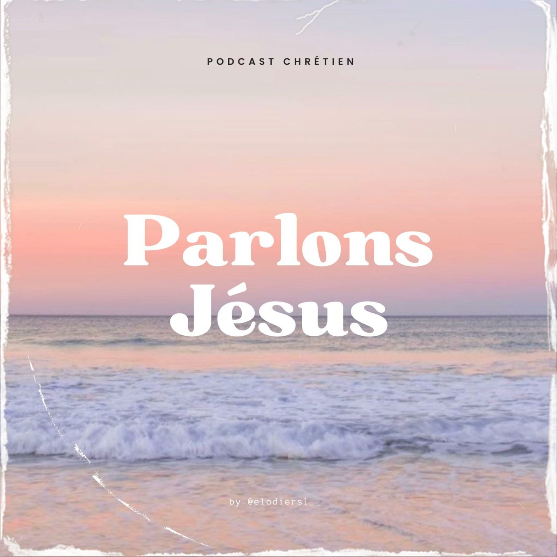 Parlons Jésus - Podcasts