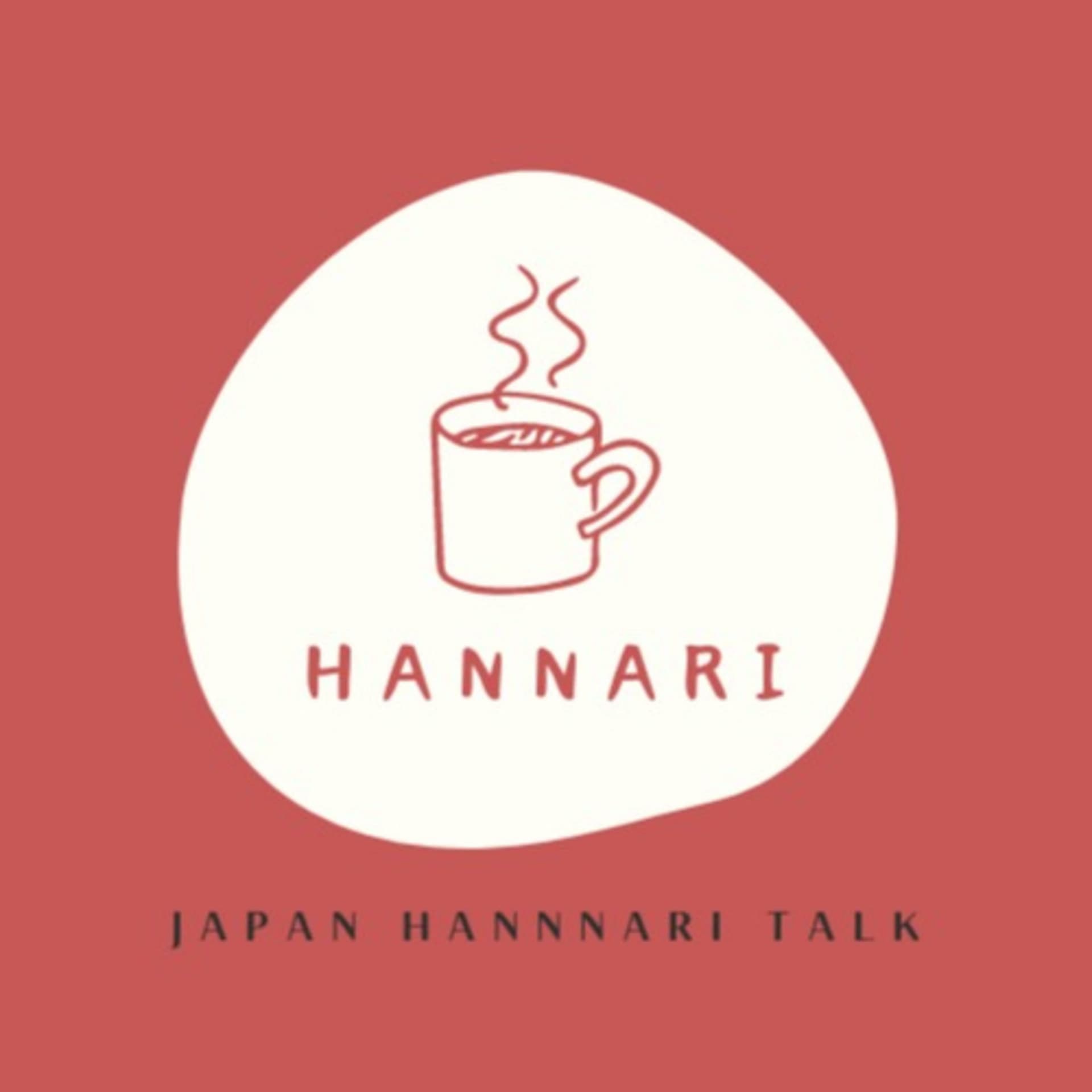 JAPAN HANNARI TALK - Podcasts