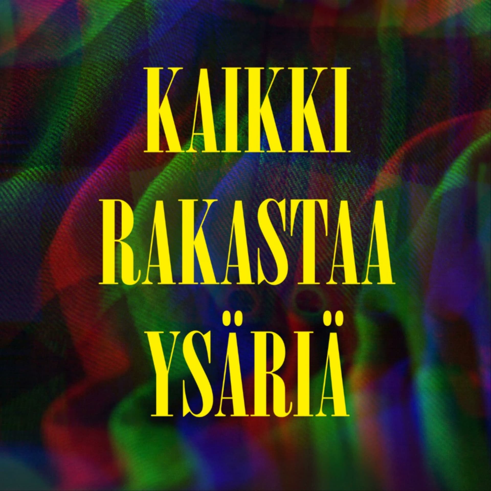 Kaikki Rakastaa Ysäriä - Podcasts