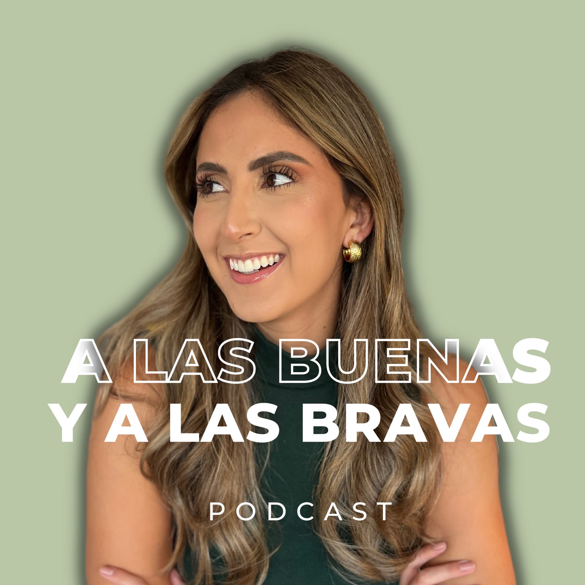 A las buenas y a las bravas - Podcasts