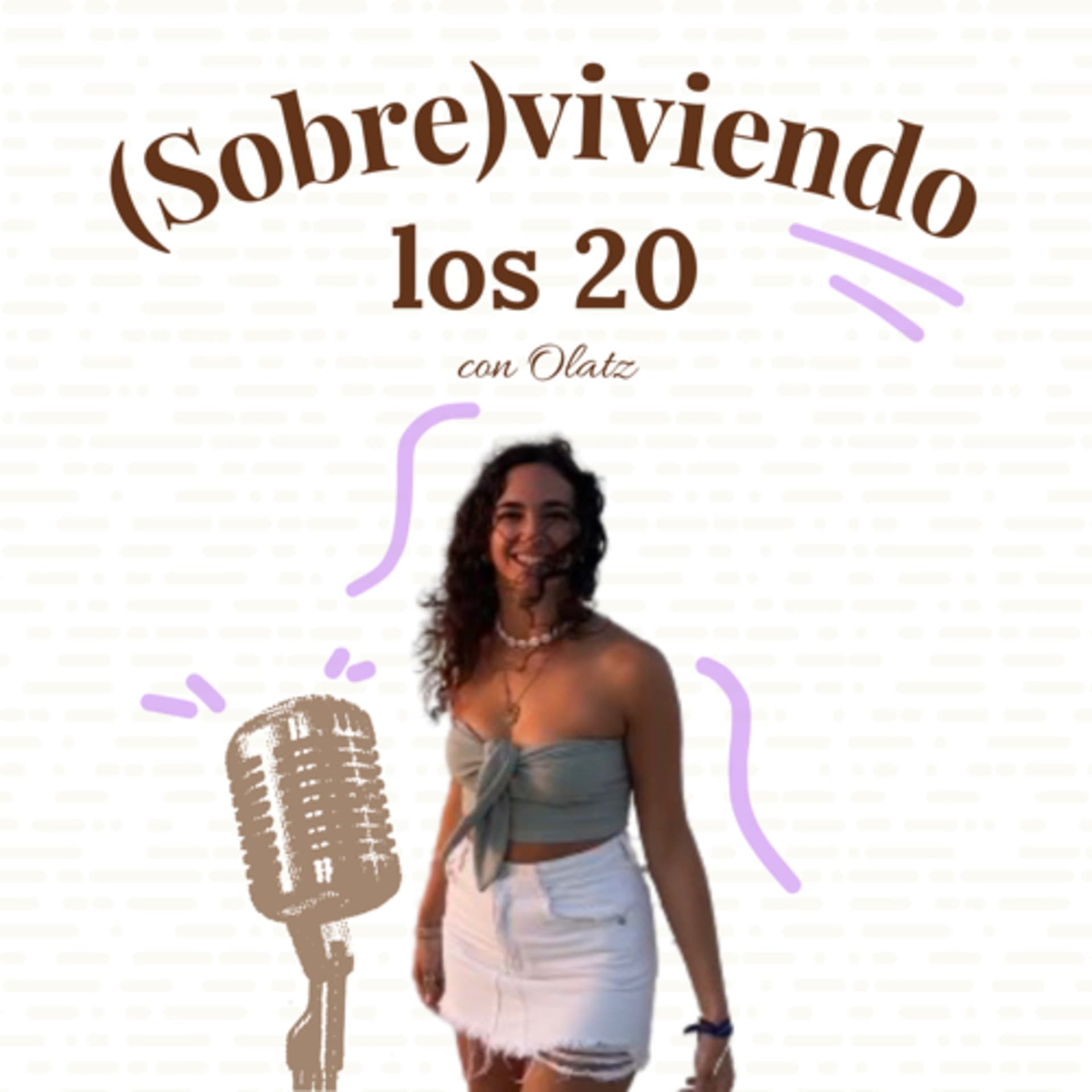 Sobreviviendo los 20 - Podcasts