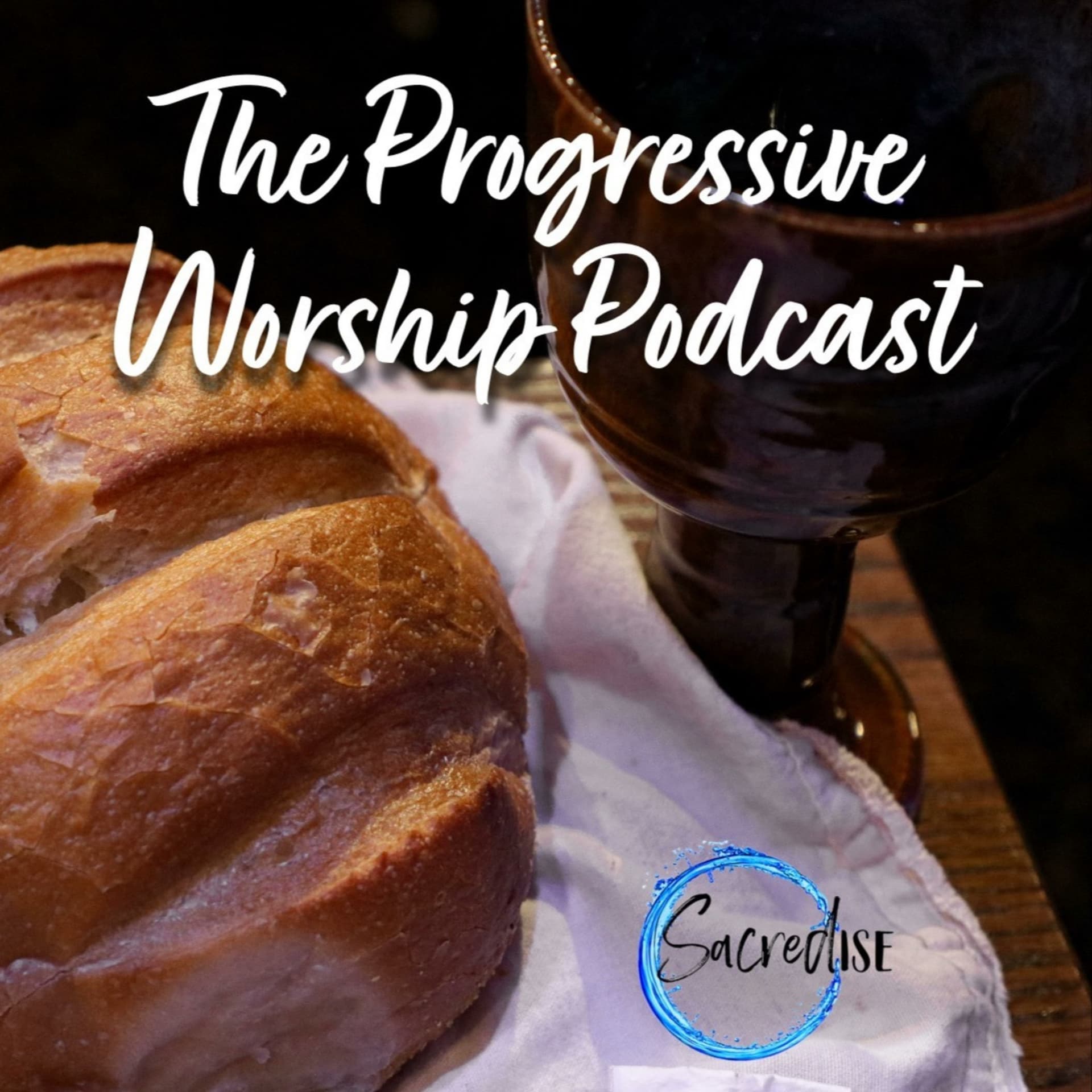 The Progressive Worship Podcast from Sacredise - Podcasts