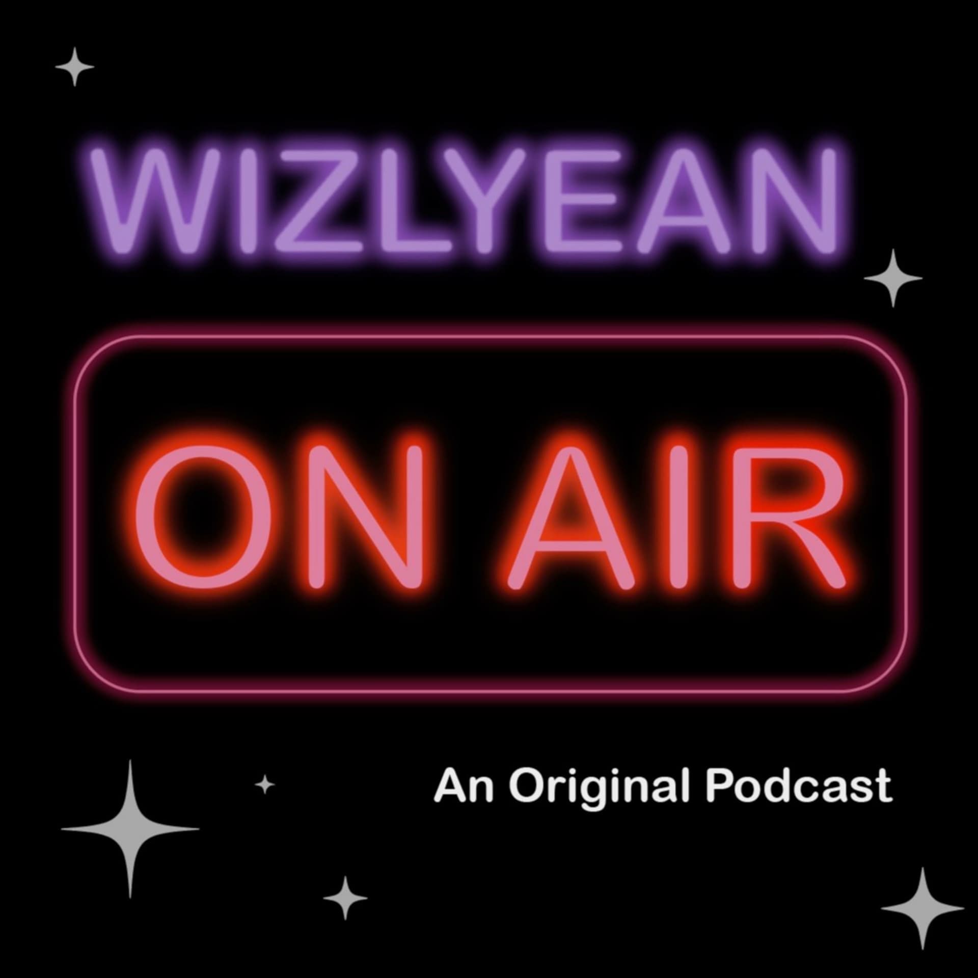 Wizlyean On Air - Podcasts