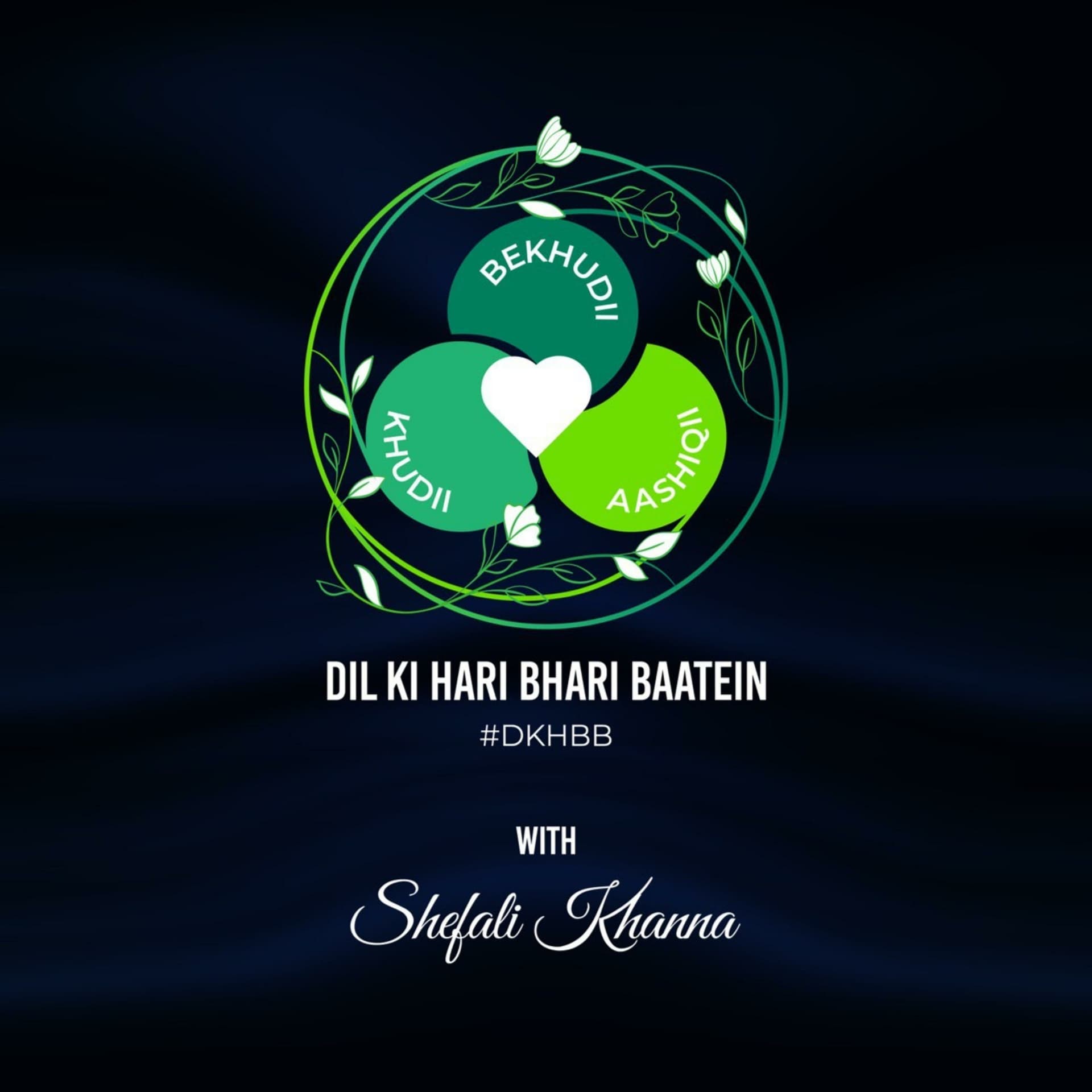 Dil Ki Hari Bhari Baatein #DKHBB - Podcasts