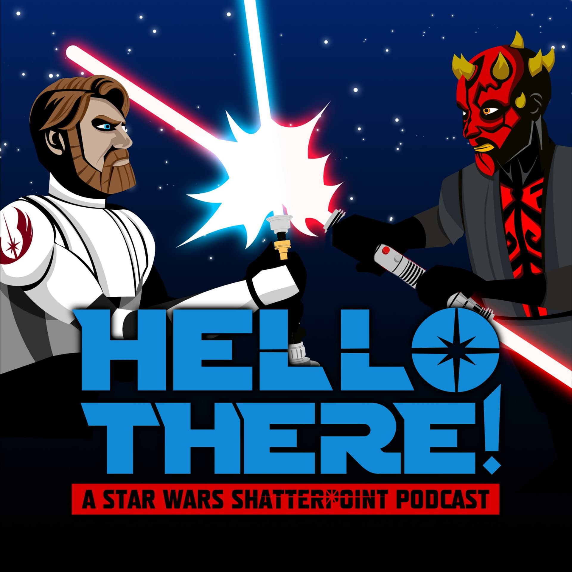 Hello There! A Star Wars Shatterpoint Podcast - Podcasts