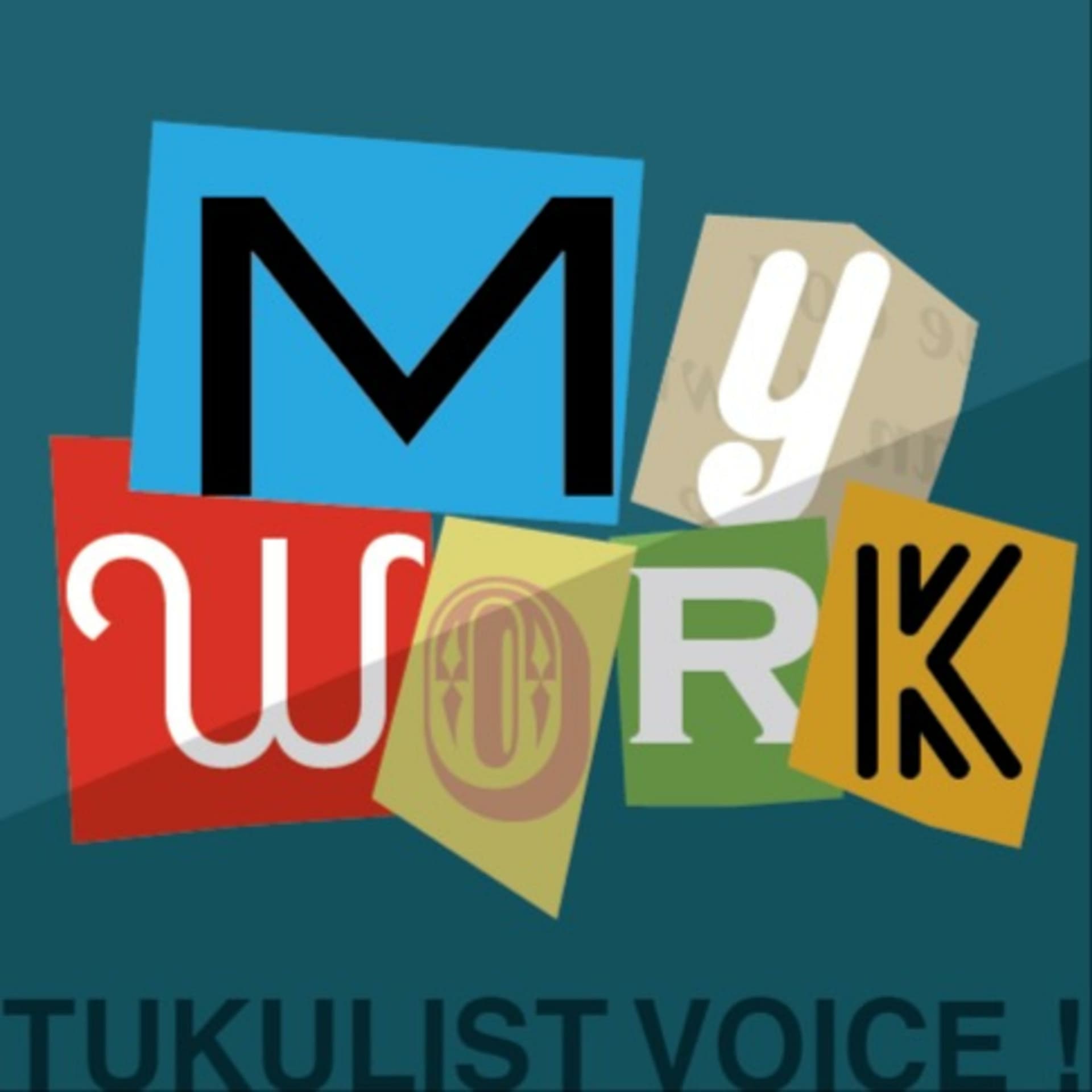 TUKULIST VOICE! MY WORK - Podcasts