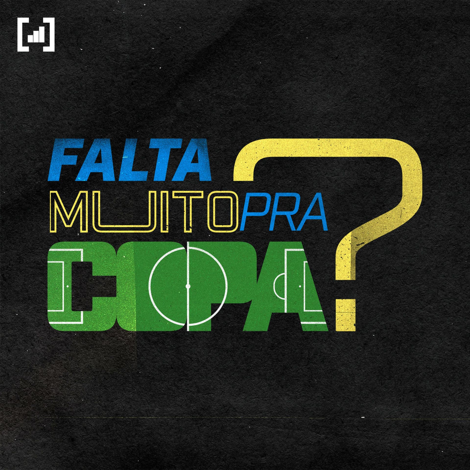 Falta Muito Pra Copa? - Podcasts