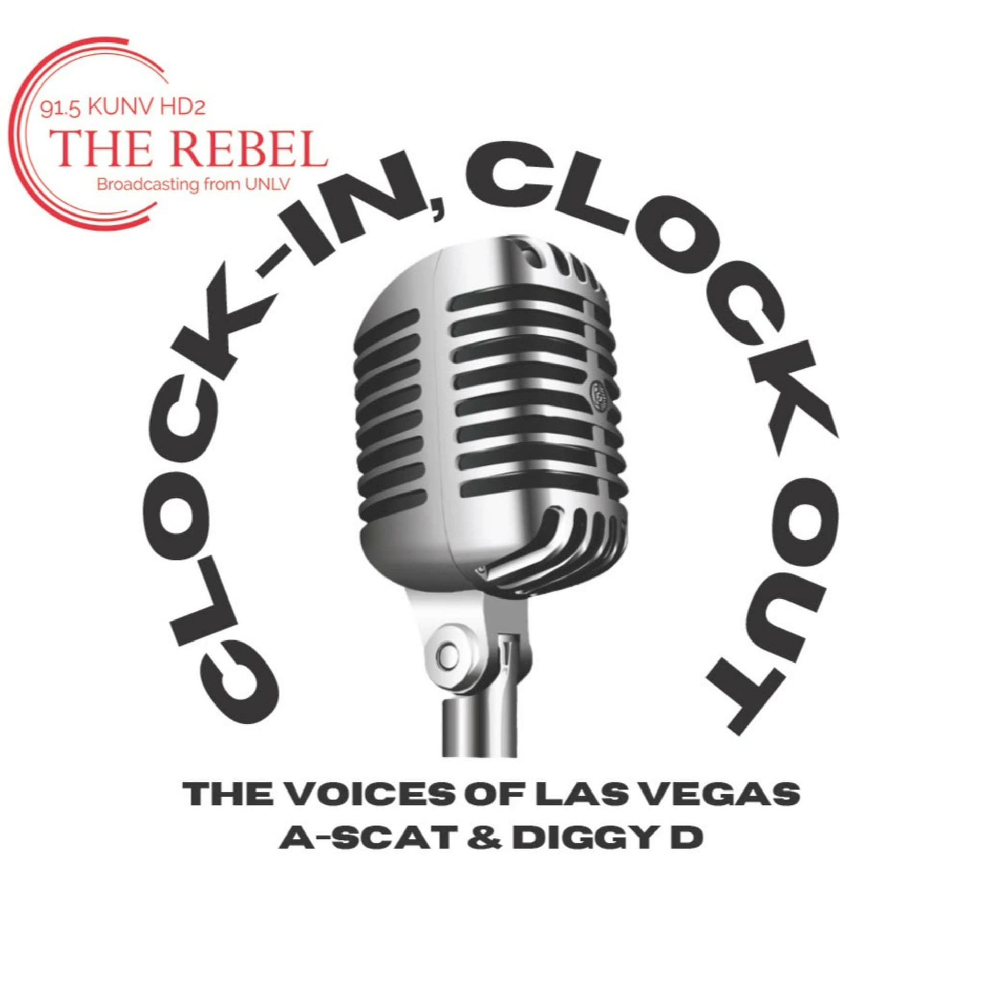 Clock-In, Clock Out with A-Scat & Diggy D - Podcasts