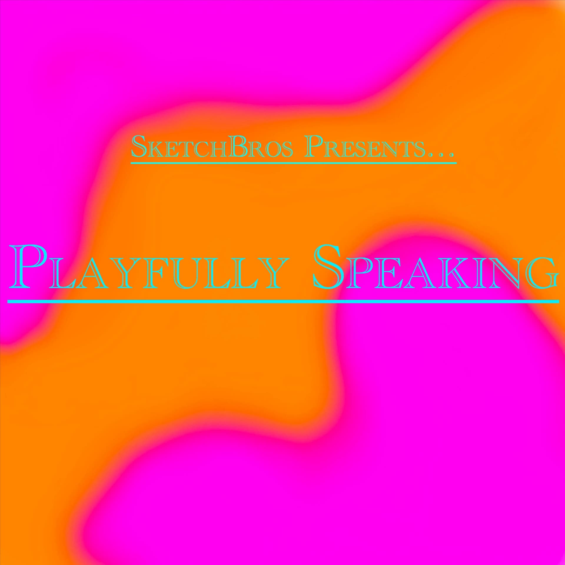 Playfully Speaking - Podcasts