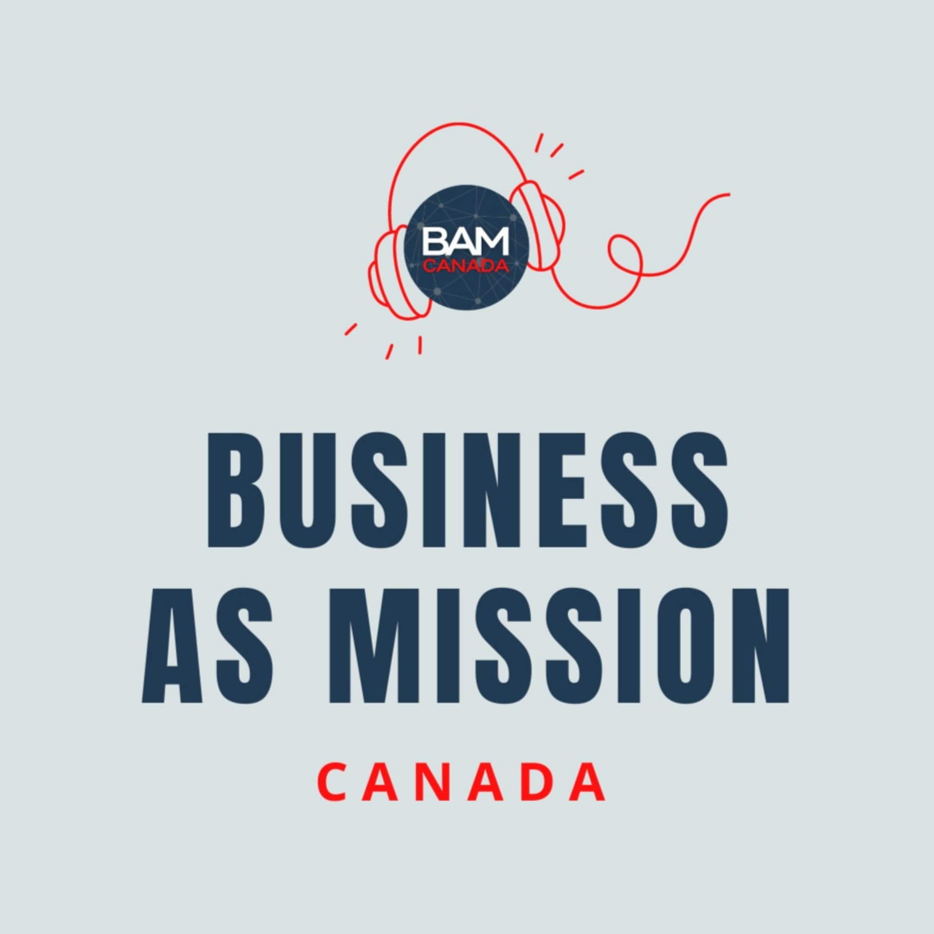 Business as Mission Canada Podcast - Podcasts