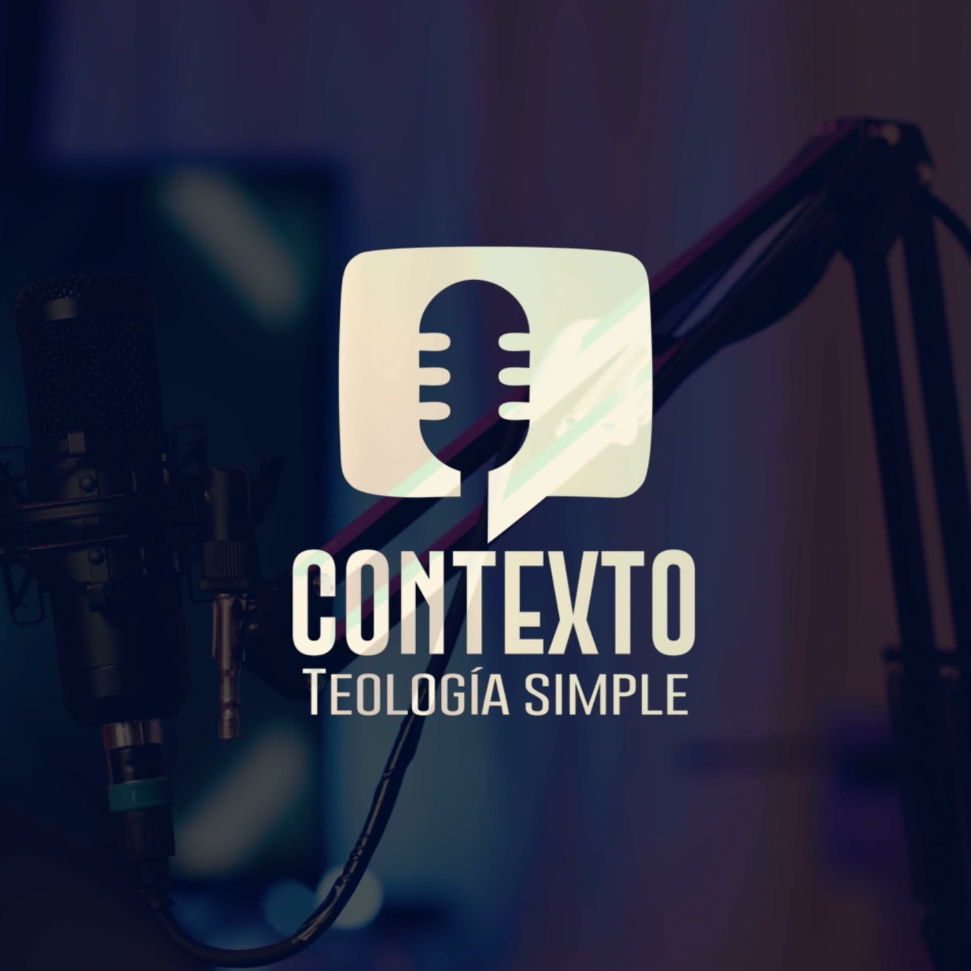Contexto Teología Simple - Podcasts