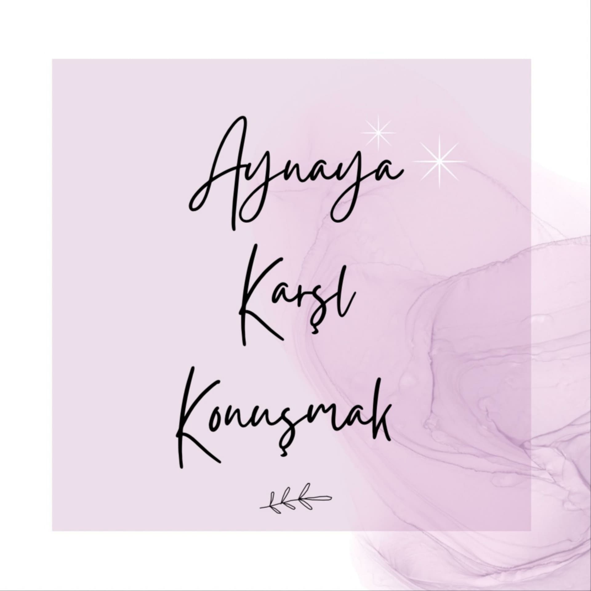Aynaya Karşı Konuşmak - Podcasts