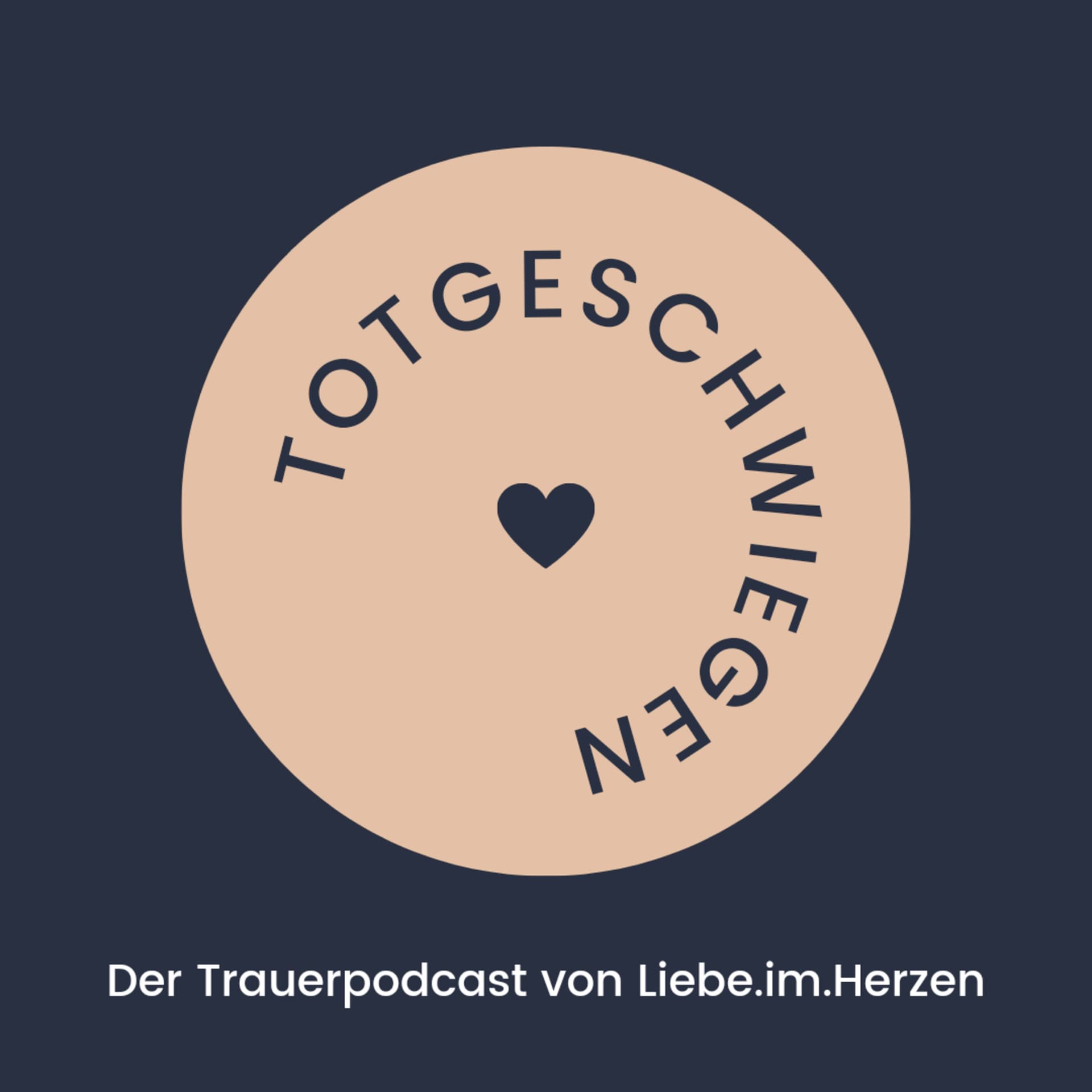 Totgeschwiegen - Der Trauerpodcast - Podcasts