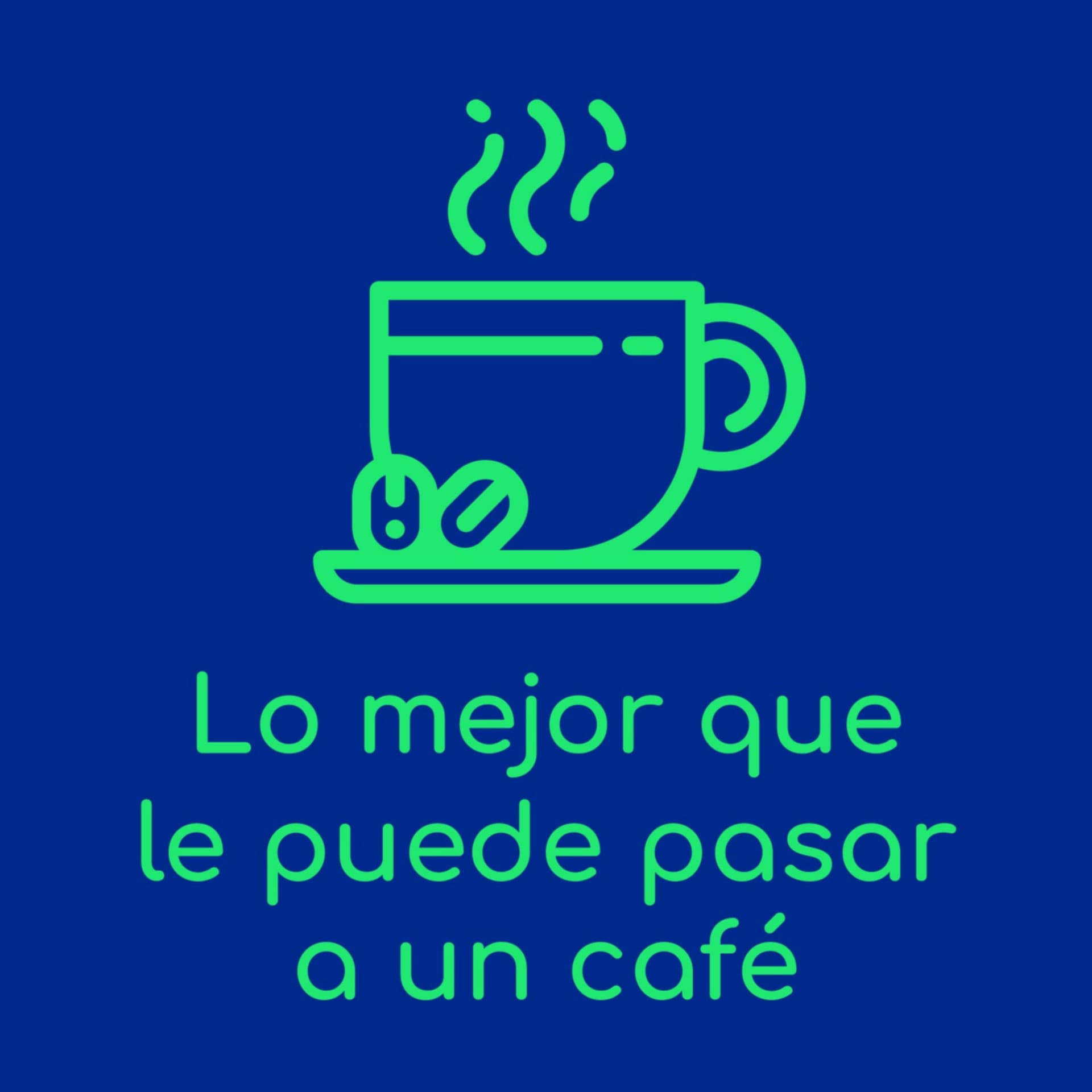 Lo mejor que le puede pasar a un café - Podcasts