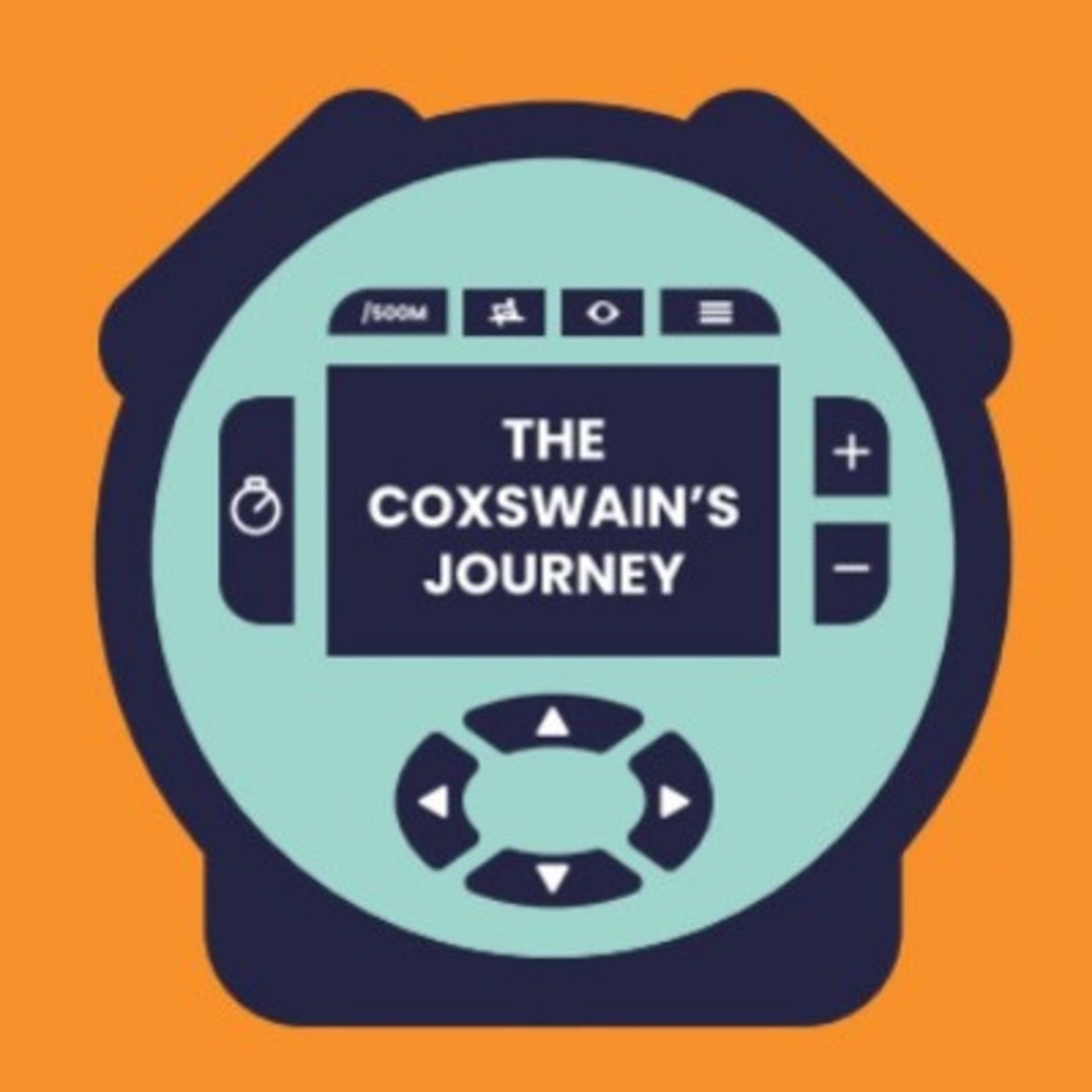 The Coxswain's Journey - In the sport of rowing! - Podcasts