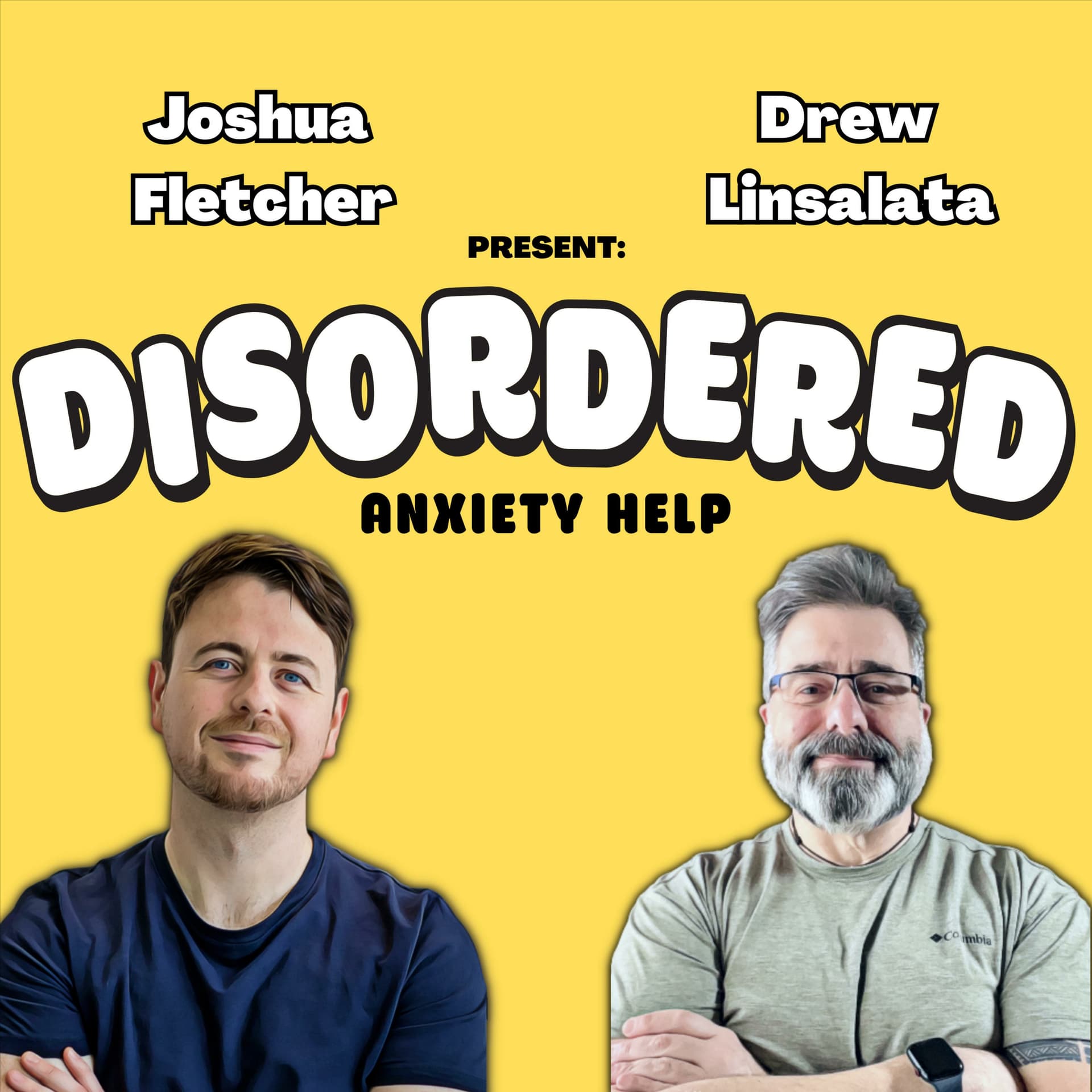 Disordered: Anxiety Help - Podcasts