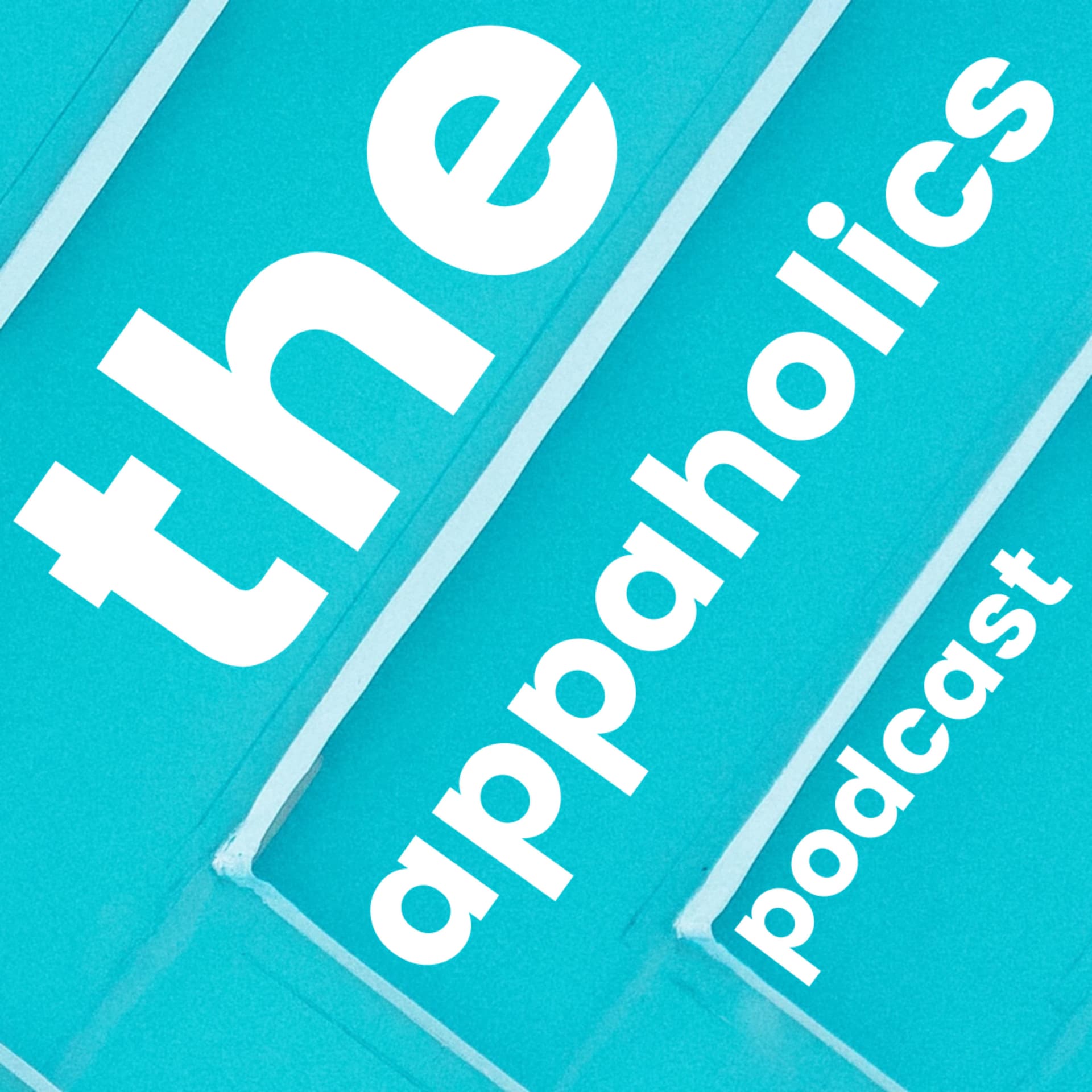 The Appaholics Podcast - Podcasts