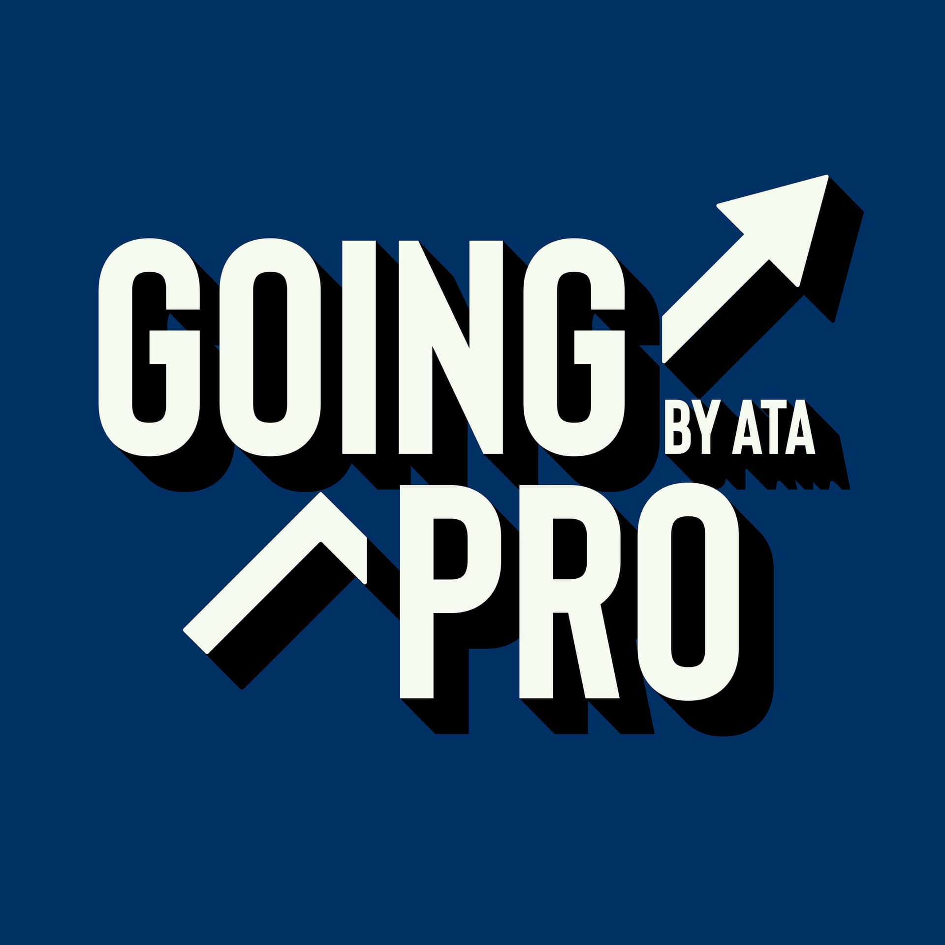 Going Pro by ATA - Podcasts