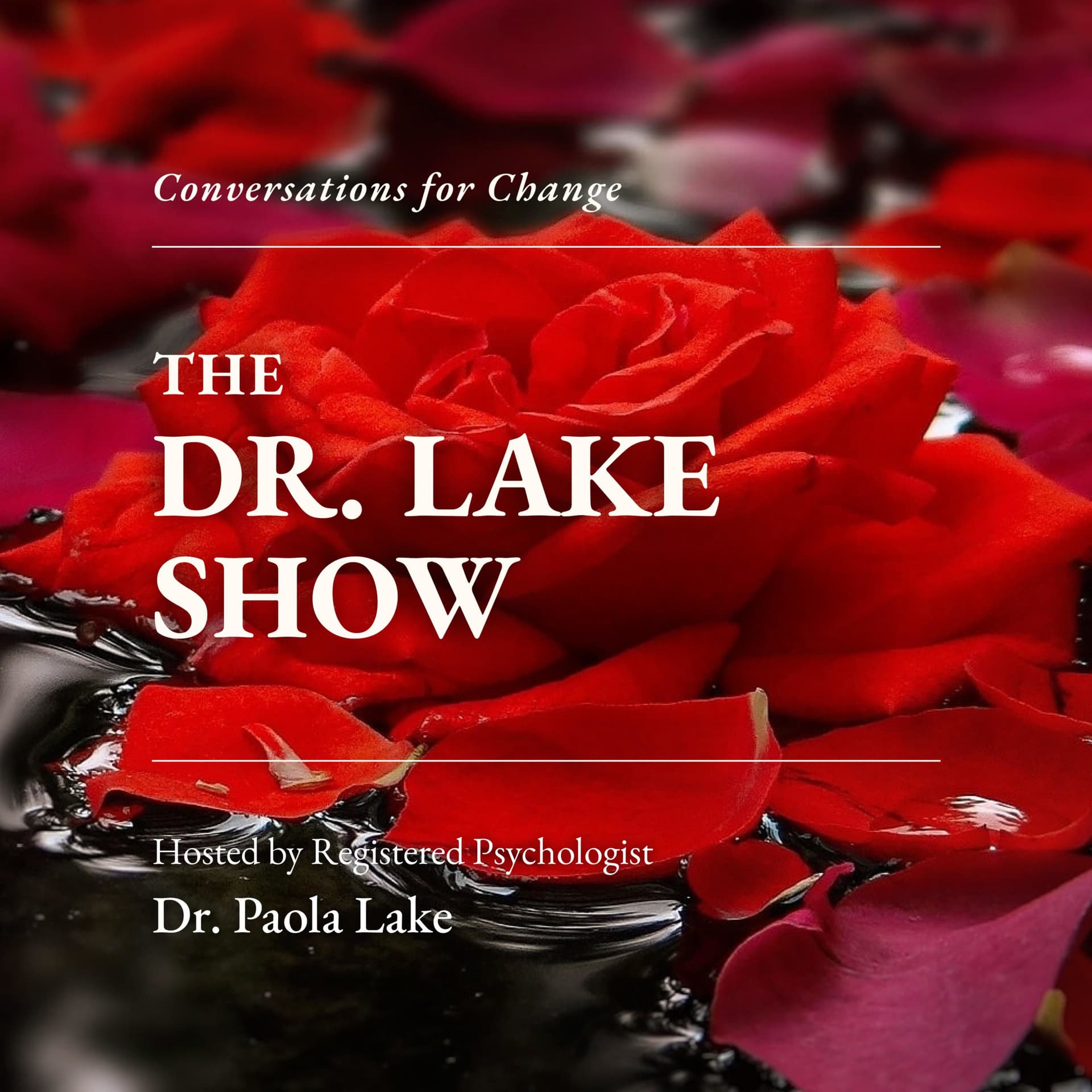 The Dr. Lake Show - Podcasts