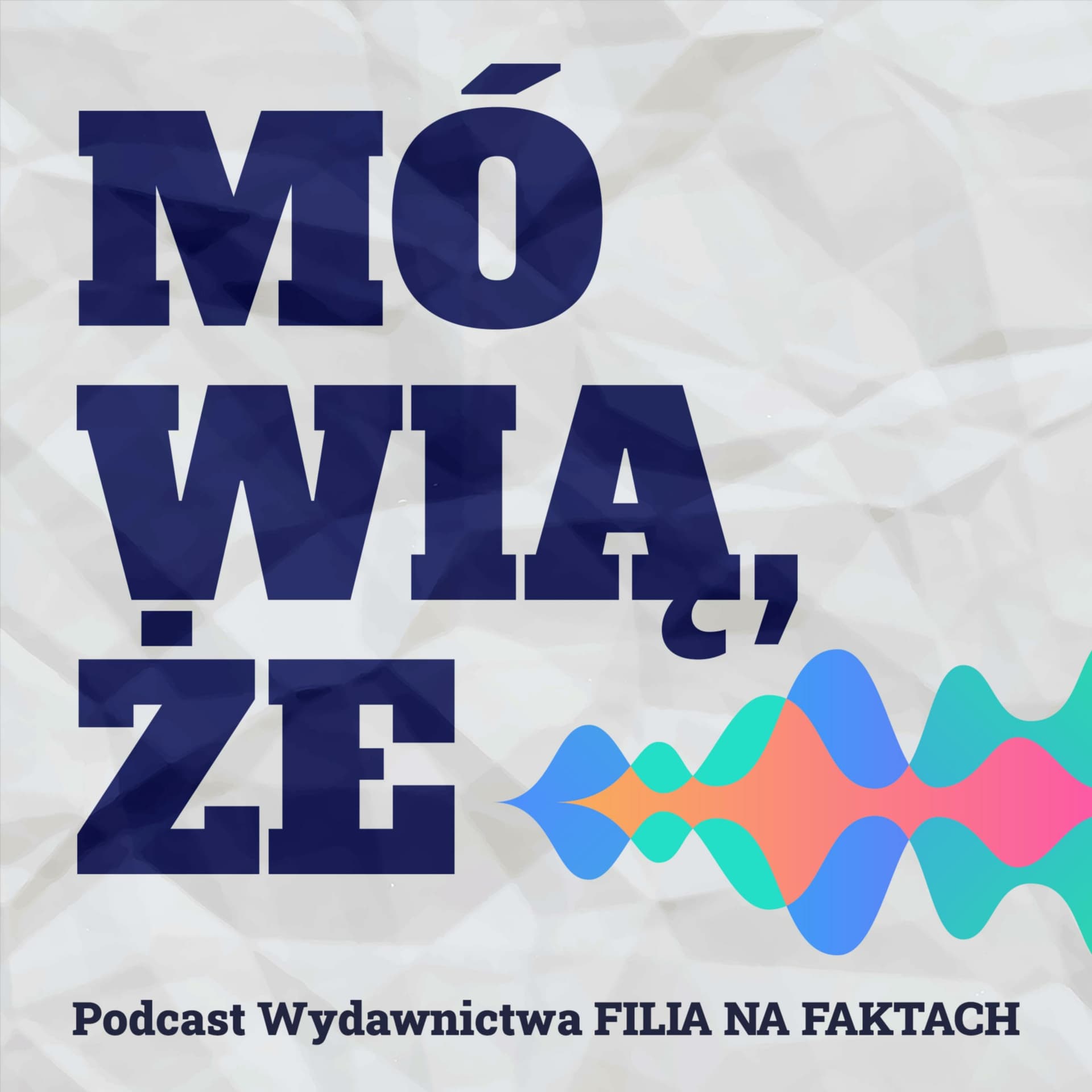 Mówią, że... - Podcasts
