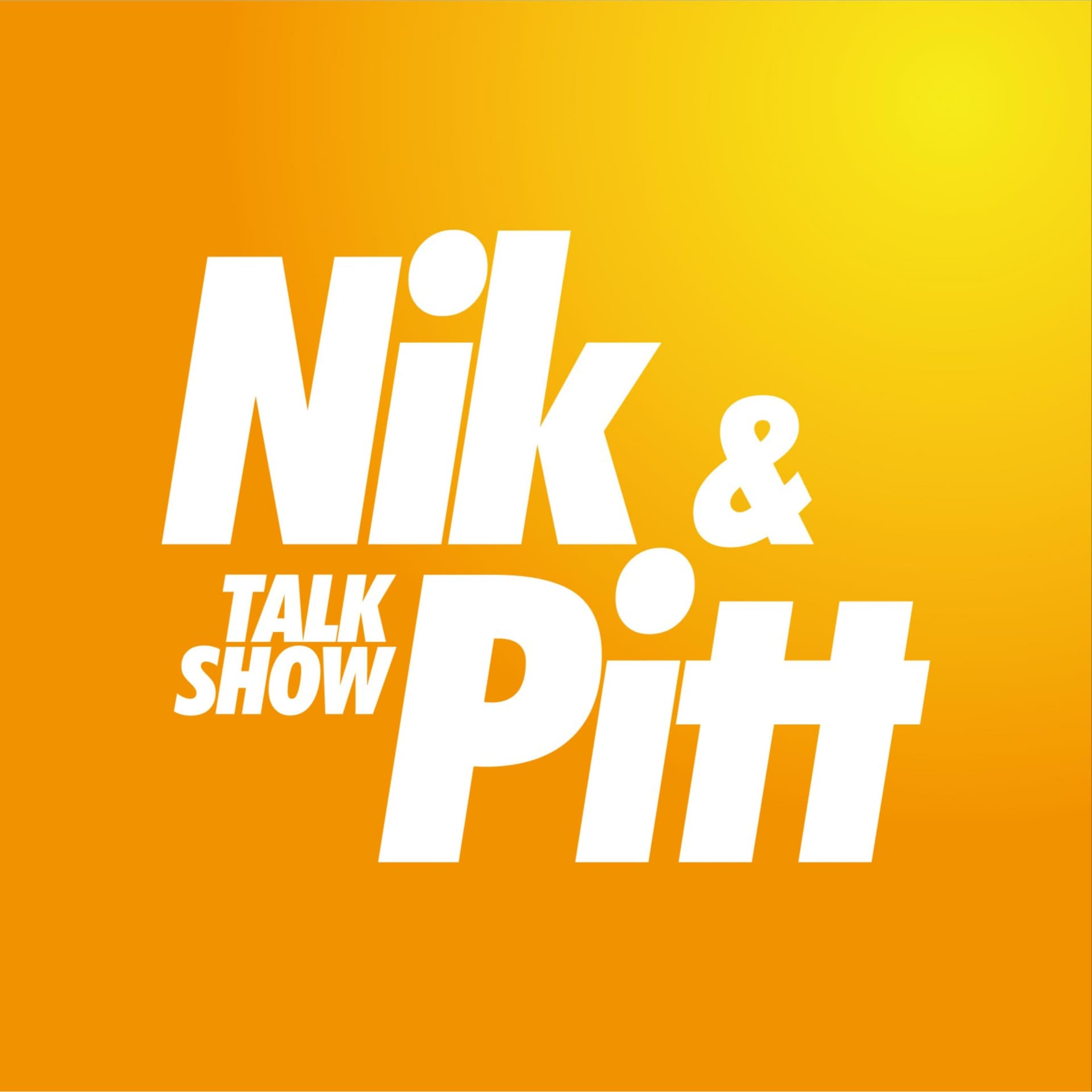 Nik&Pitt - Talk Show - Podcasts