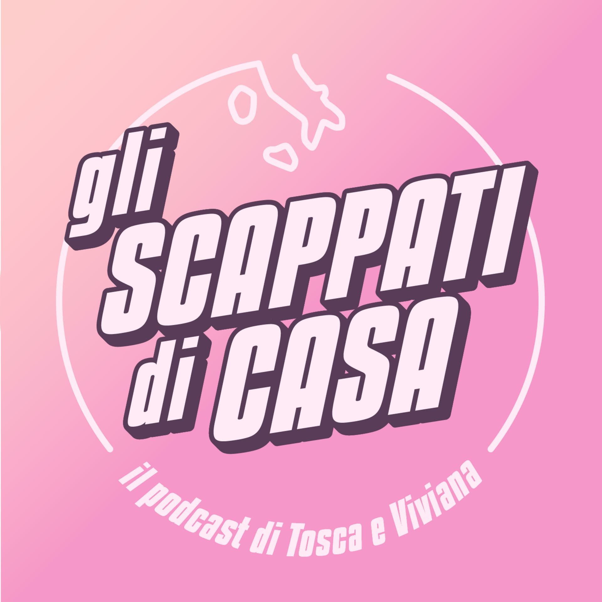 Gli Scappati di Casa - Podcasts