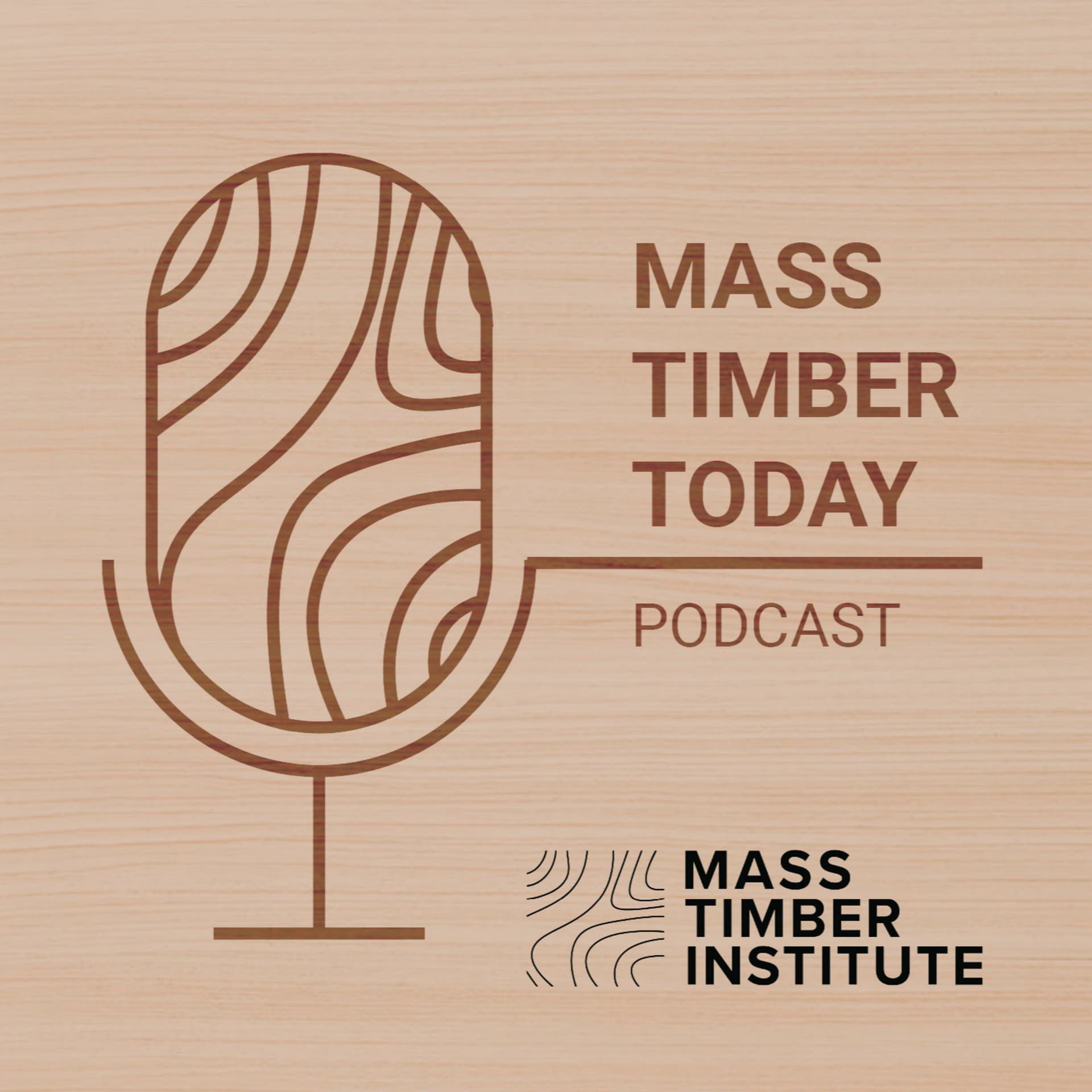 Mass Timber Today - Podcasts