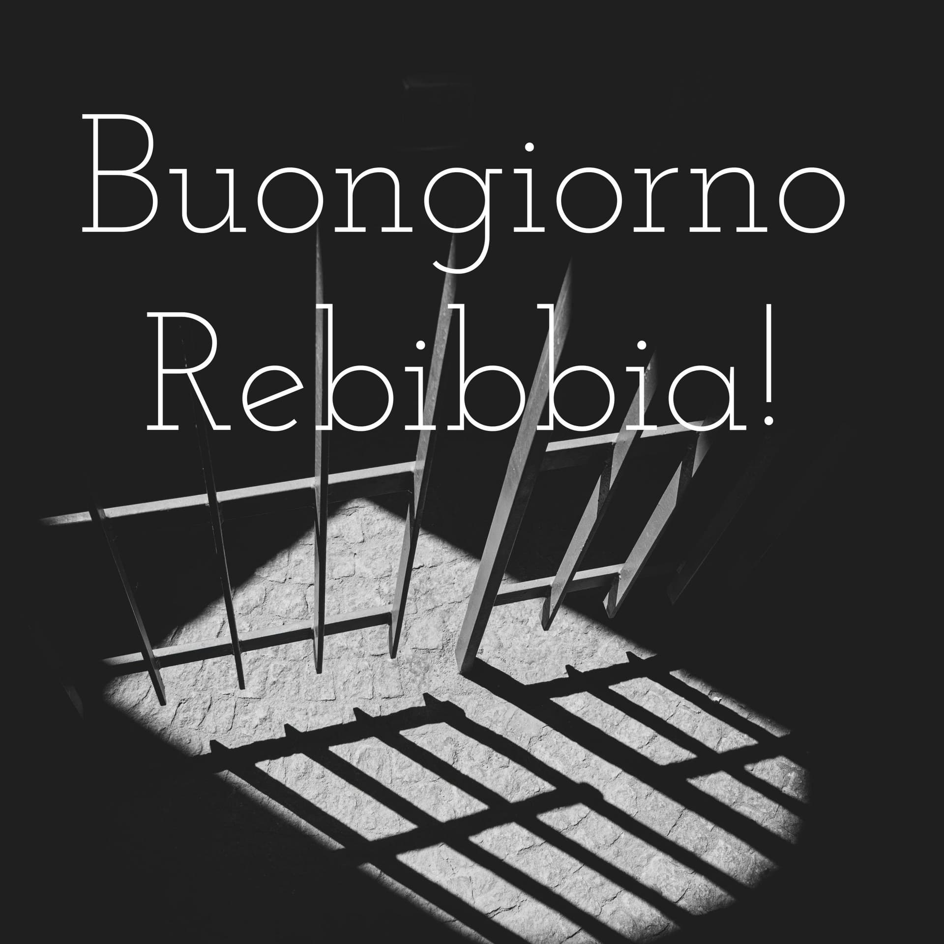 Buongiorno Rebibbia! - Podcasts