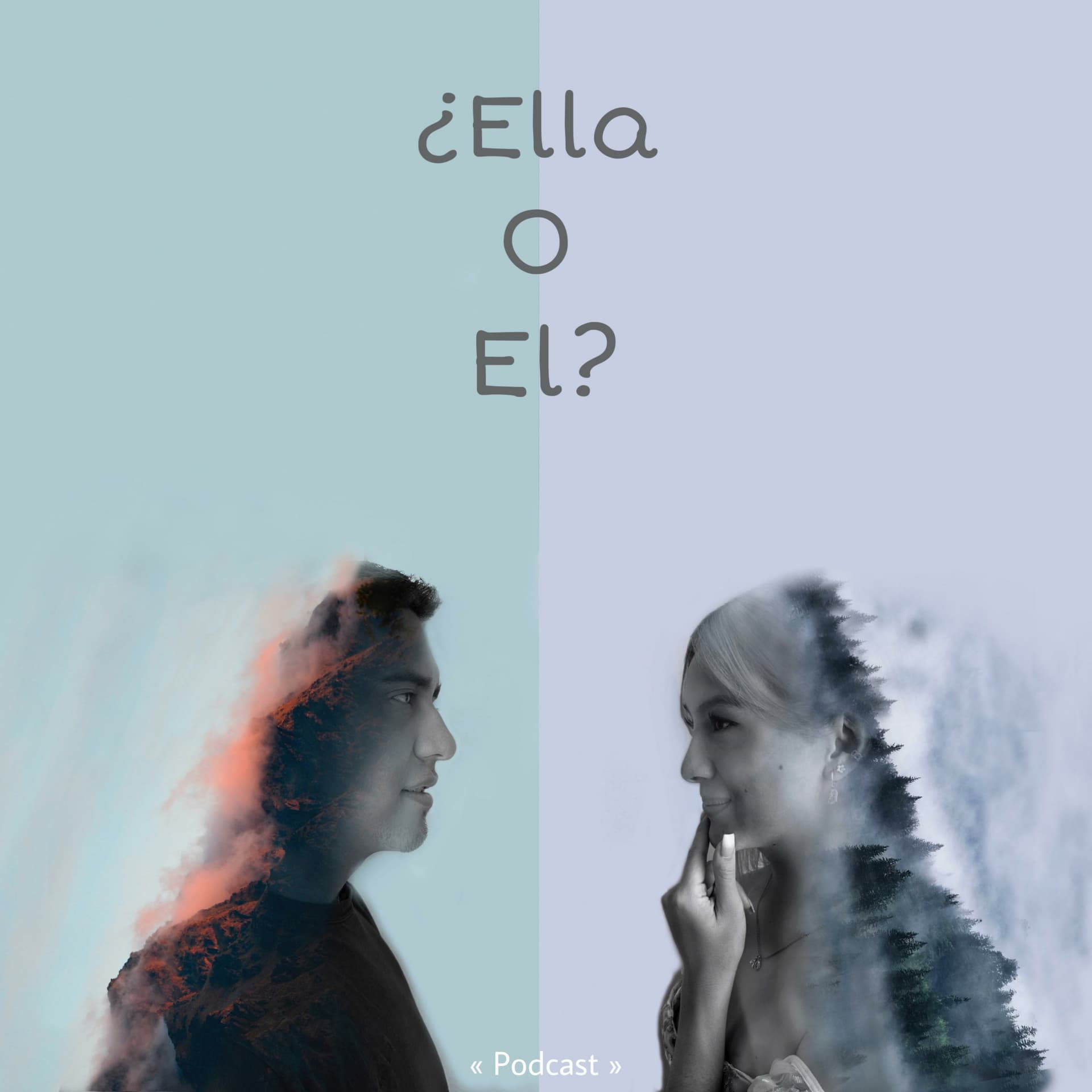 ¿ELLA O ÉL? - Podcasts