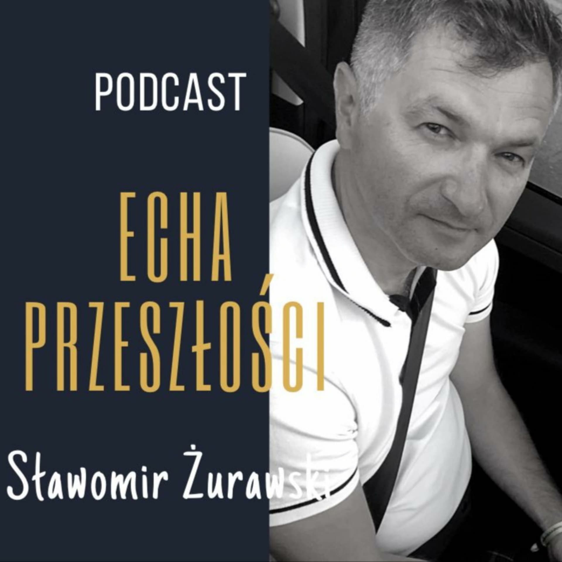 Podcast Echa Przeszłości - Podcasts