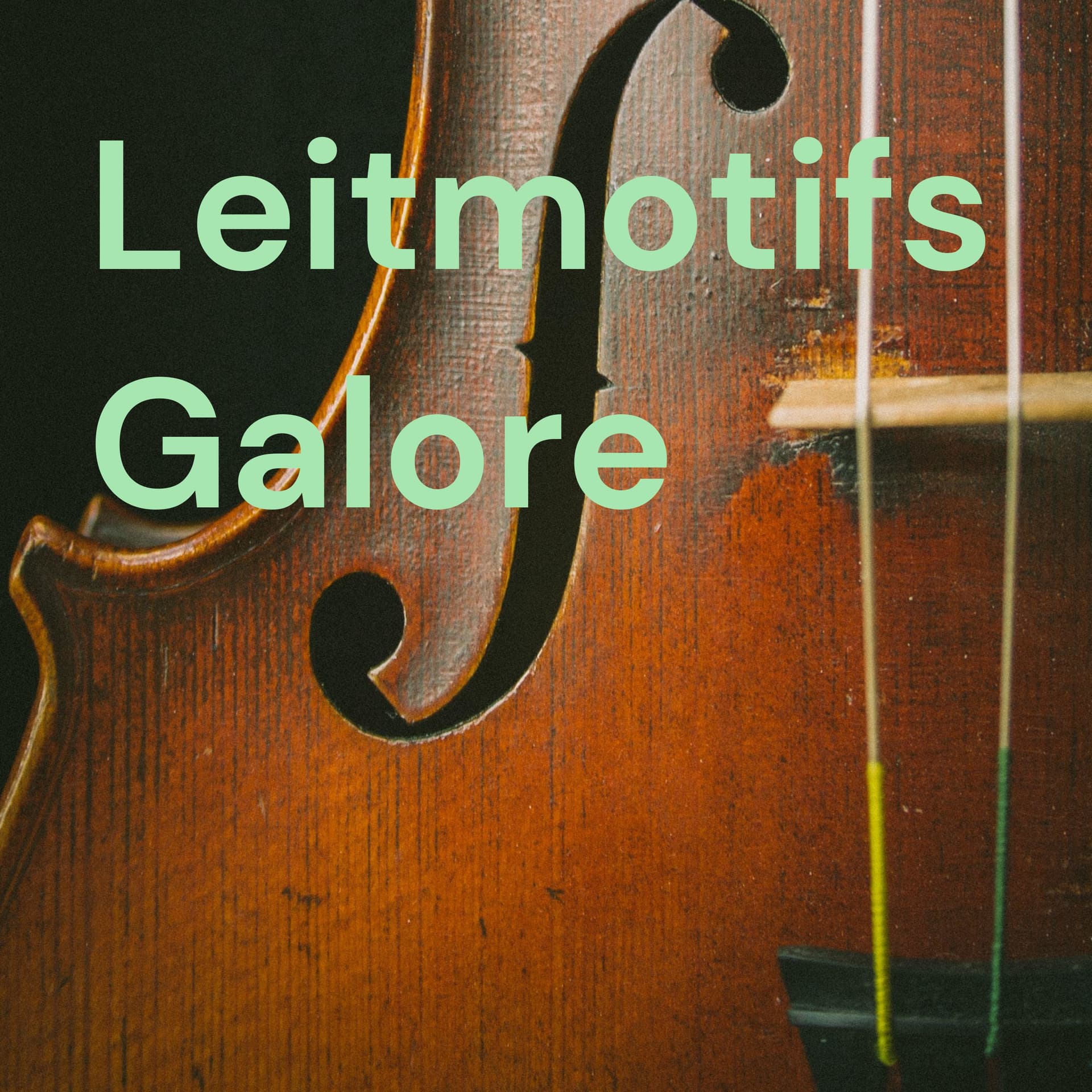 Leitmotifs Galore - Podcasts