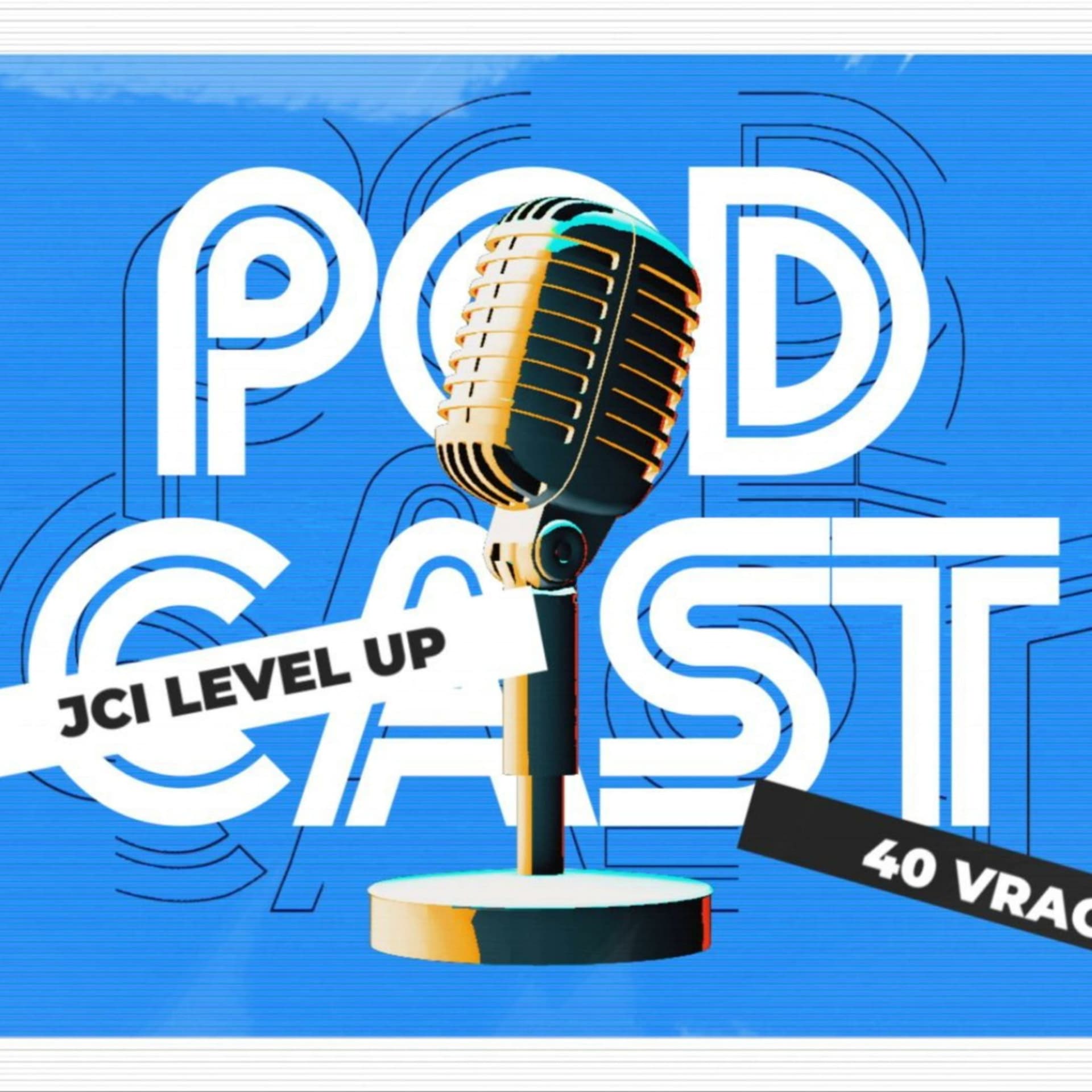 JCI LEVEL UP PODCAST - Podcasts