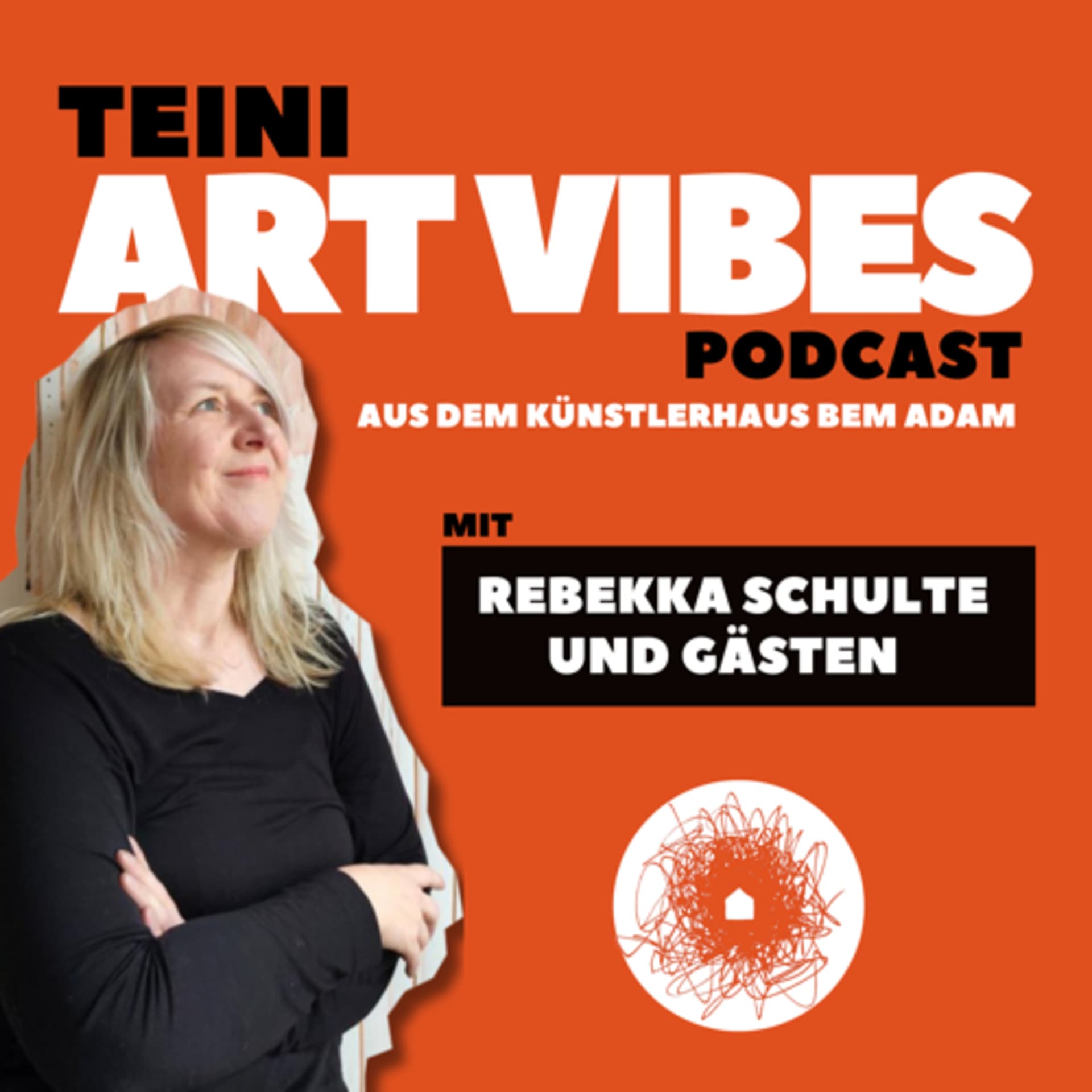 TEINI ART VIBES - Der Talk aus dem Künstlerhaus BEM Adam - Podcasts