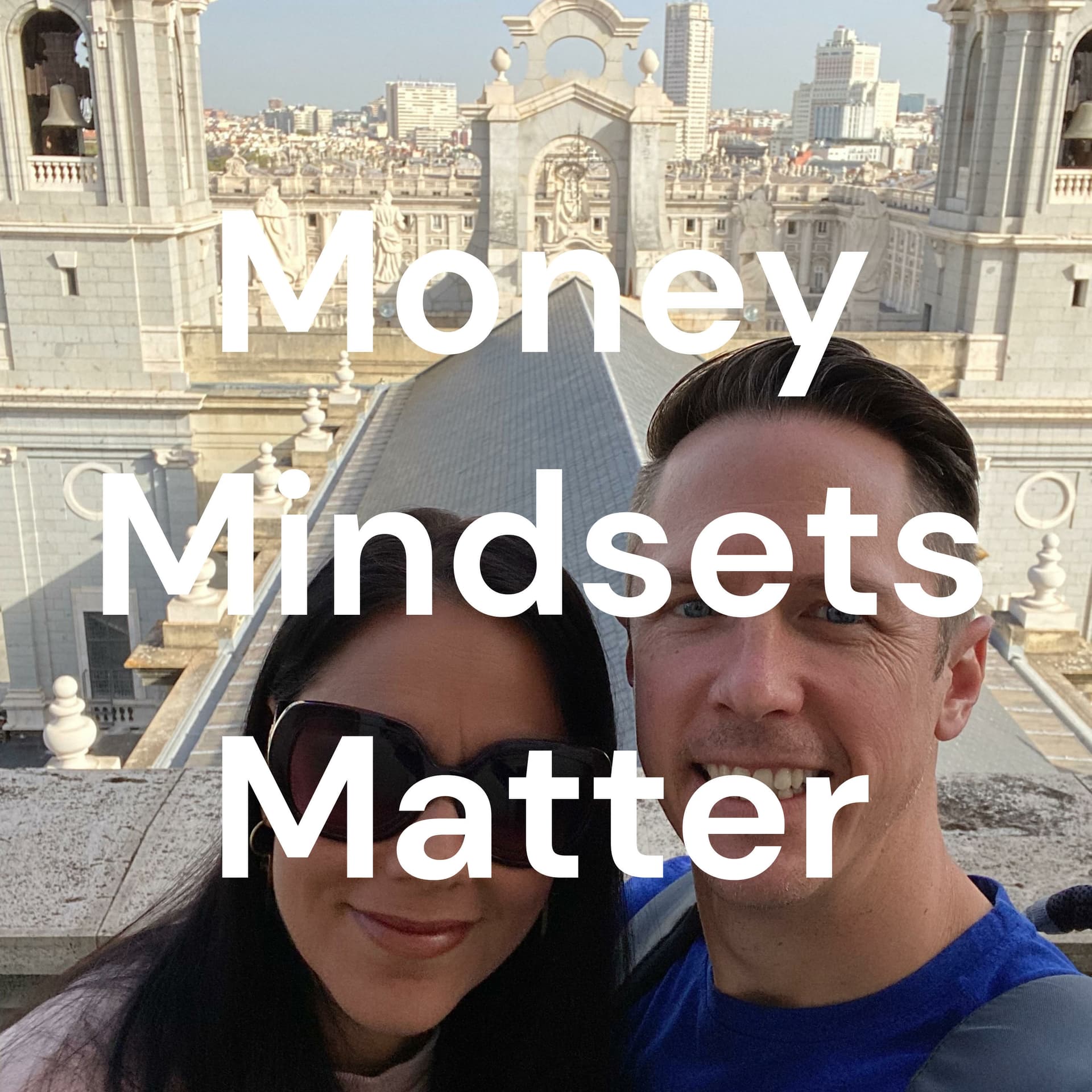 Money Mindsets Matter - Podcasts