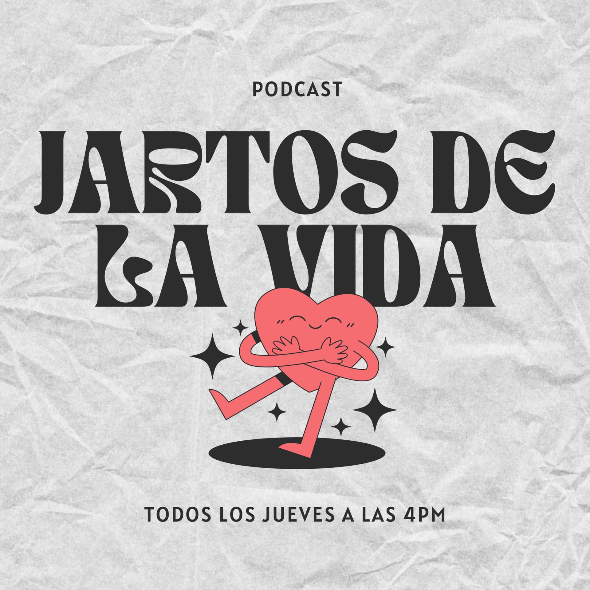 Jartos de la Vida - Podcasts