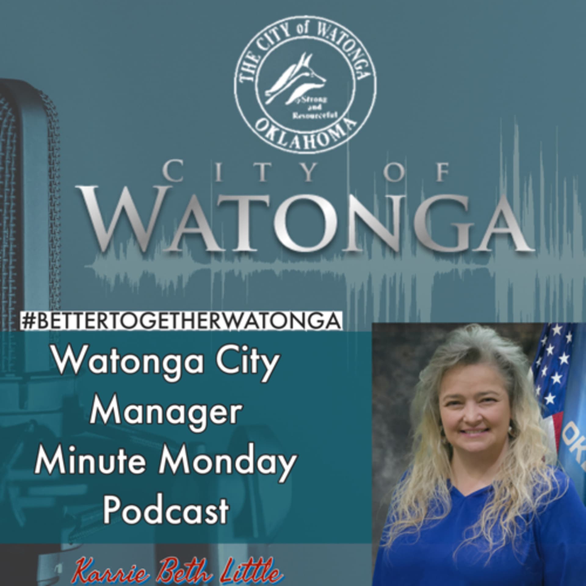 Watonga City Manager Minute Monday - Podcasts