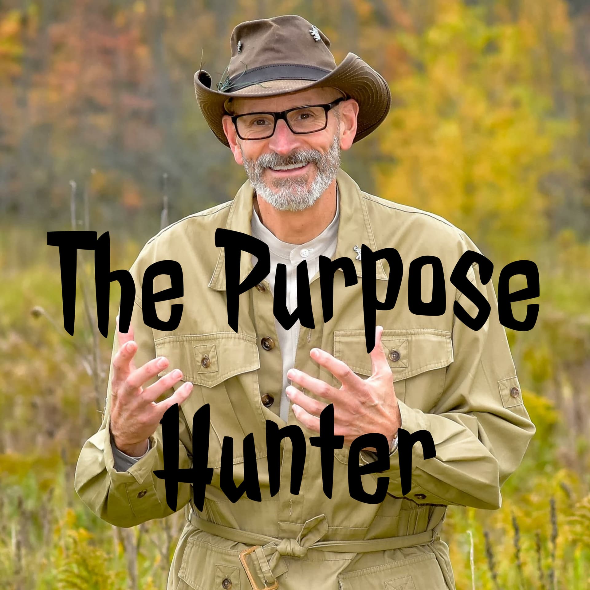 The Purpose Hunter - Podcasts