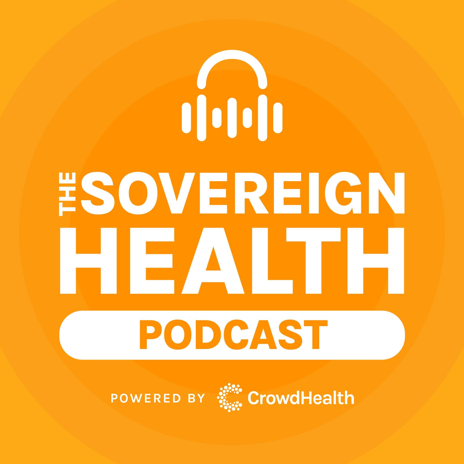 The Sovereign Health Podcast - Podcasts