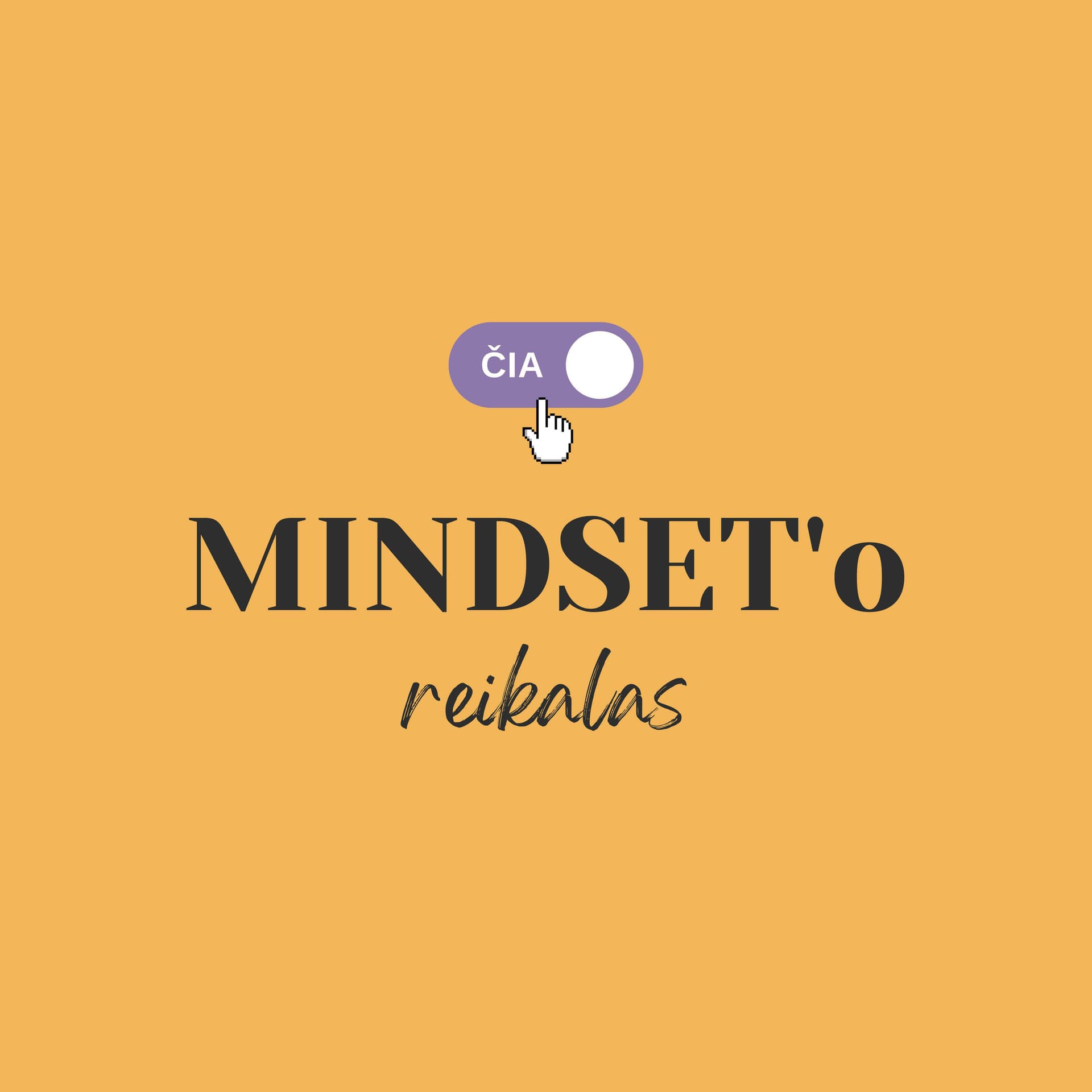 čia MINDSET'o reikalas - Podcasts