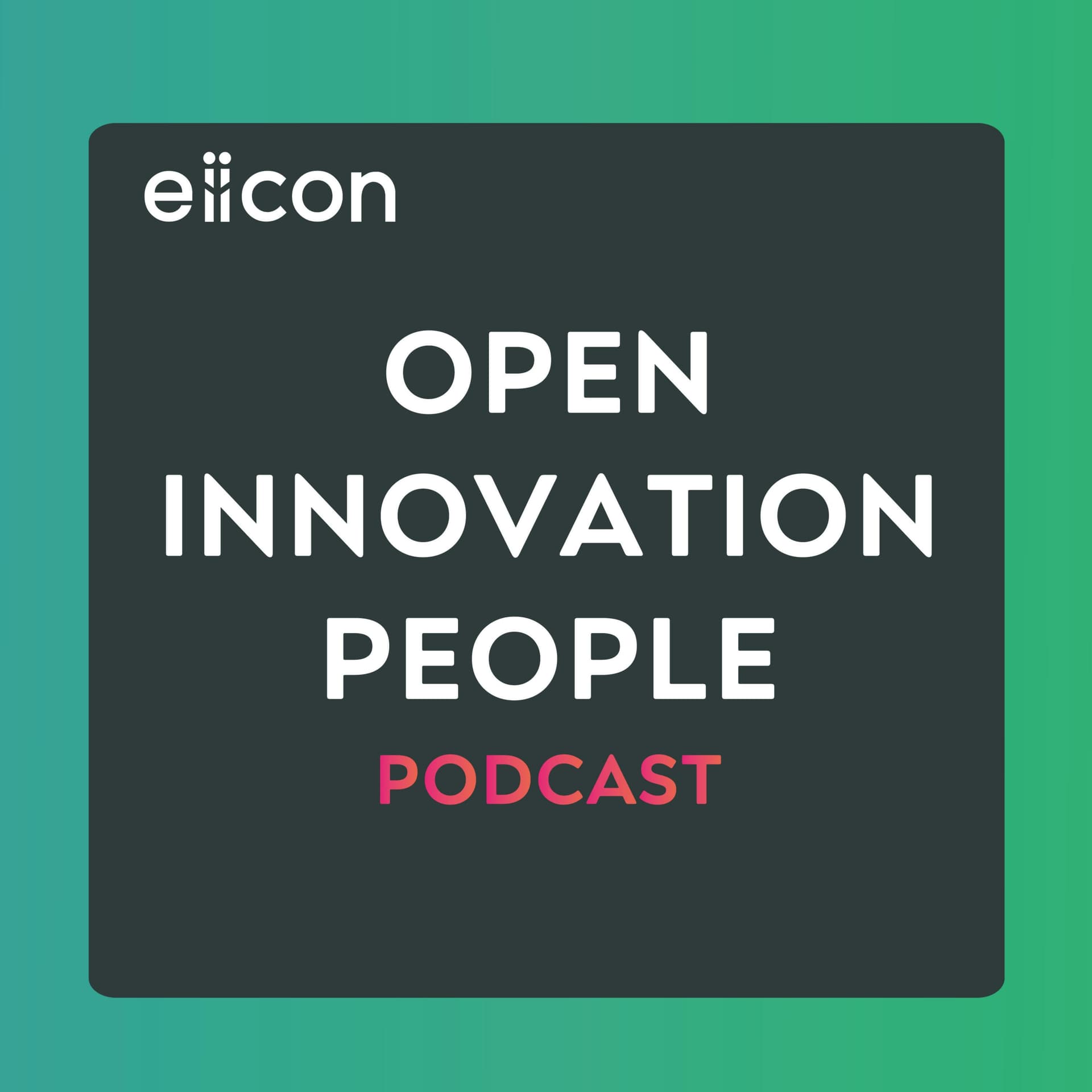 eiicon OPENINNOVATION PEOPLE PODCAST