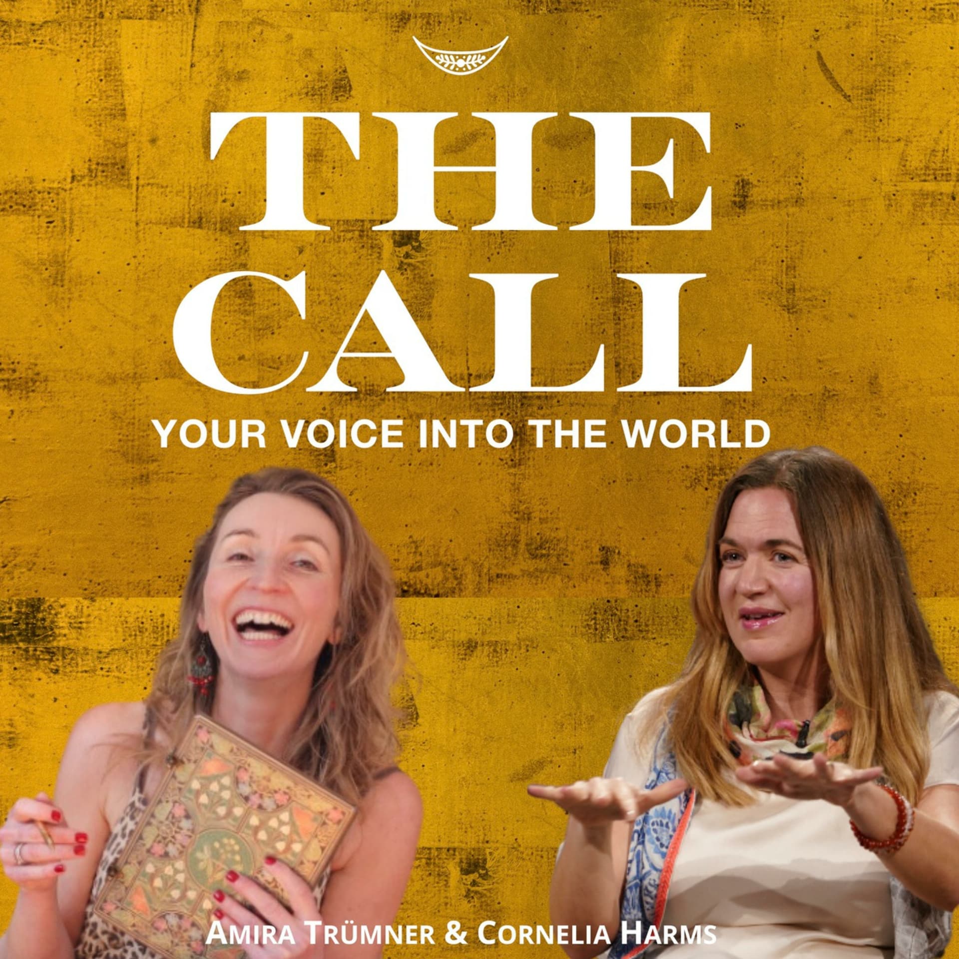The Call - Your Voice into the World - Podcasts